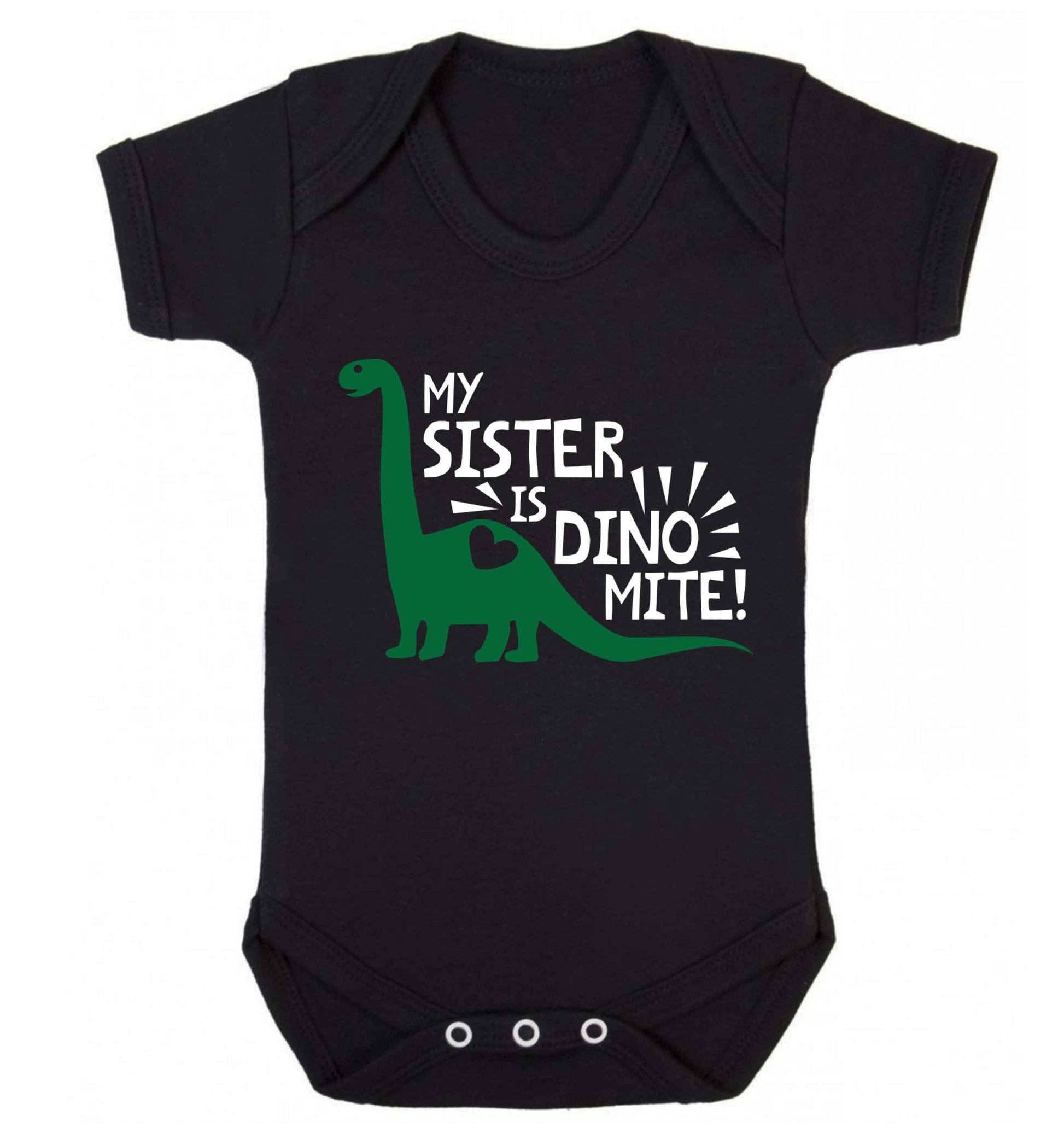 My sister is dinomite! Baby Vest black 18-24 months