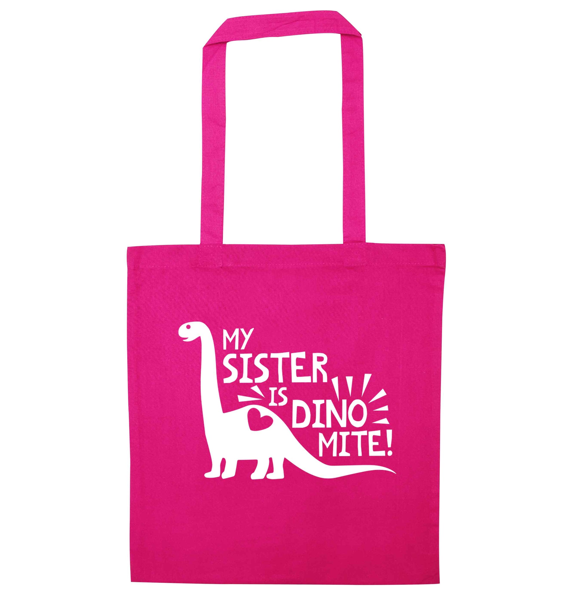 My sister is dinomite! pink tote bag