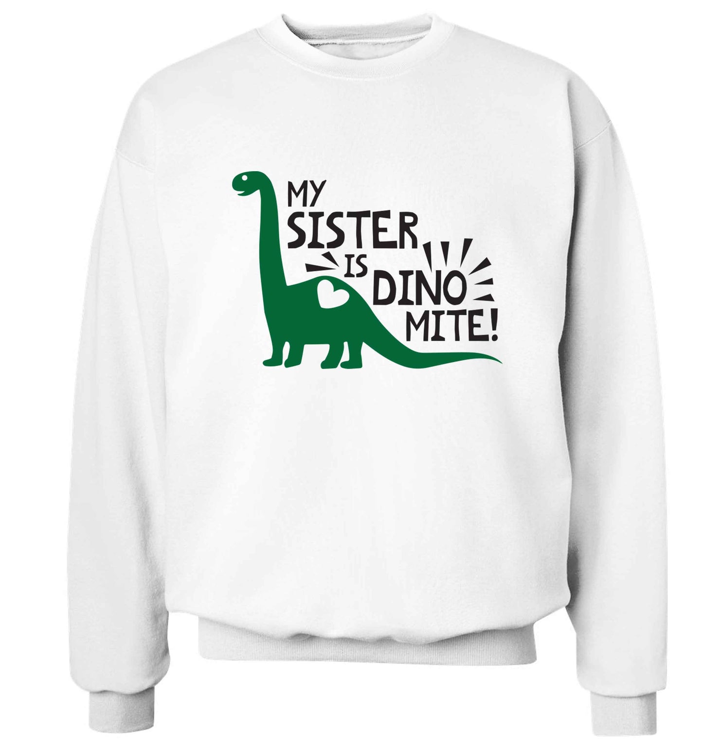 My sister is dinomite! Adult's unisex white Sweater 2XL