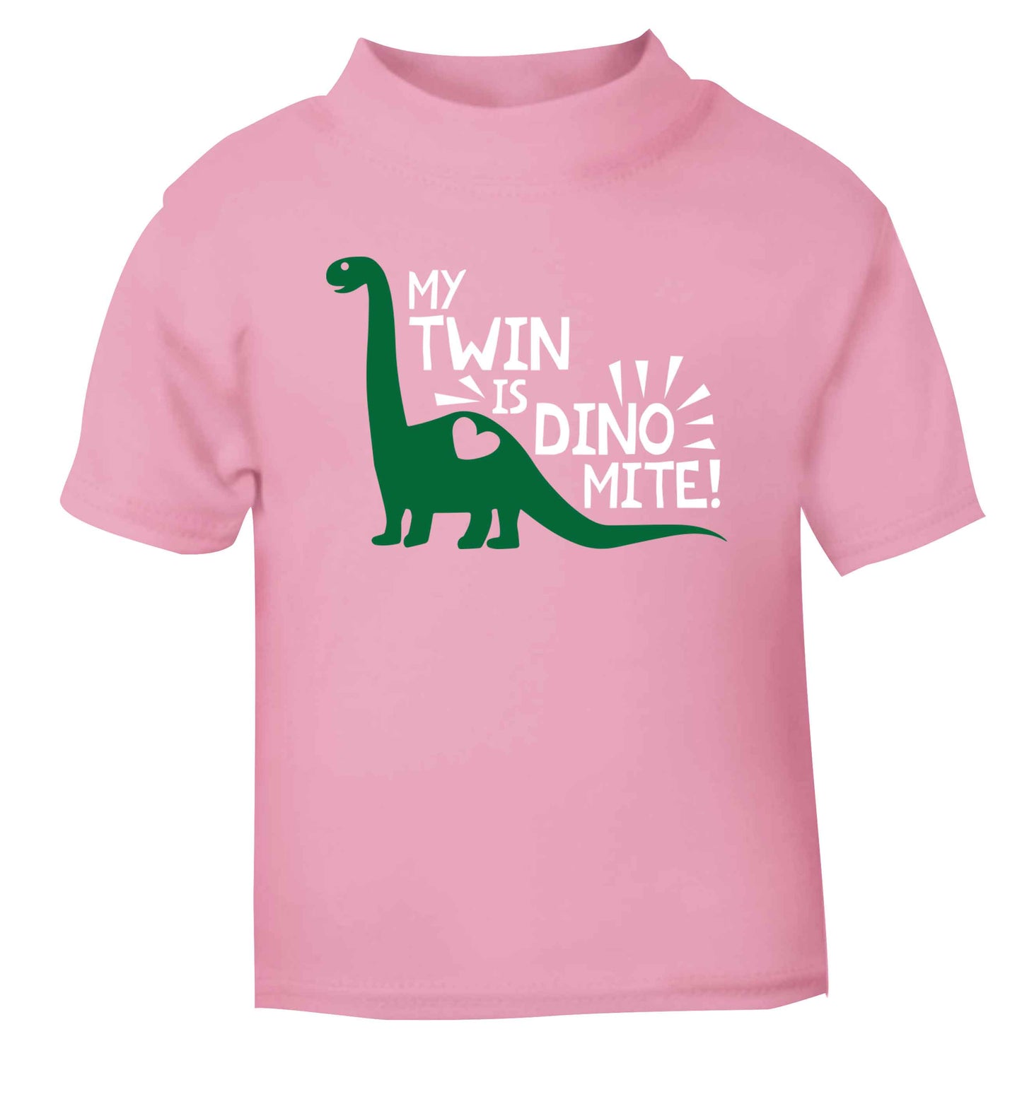 My twin is dinomite! light pink Baby Toddler Tshirt 2 Years