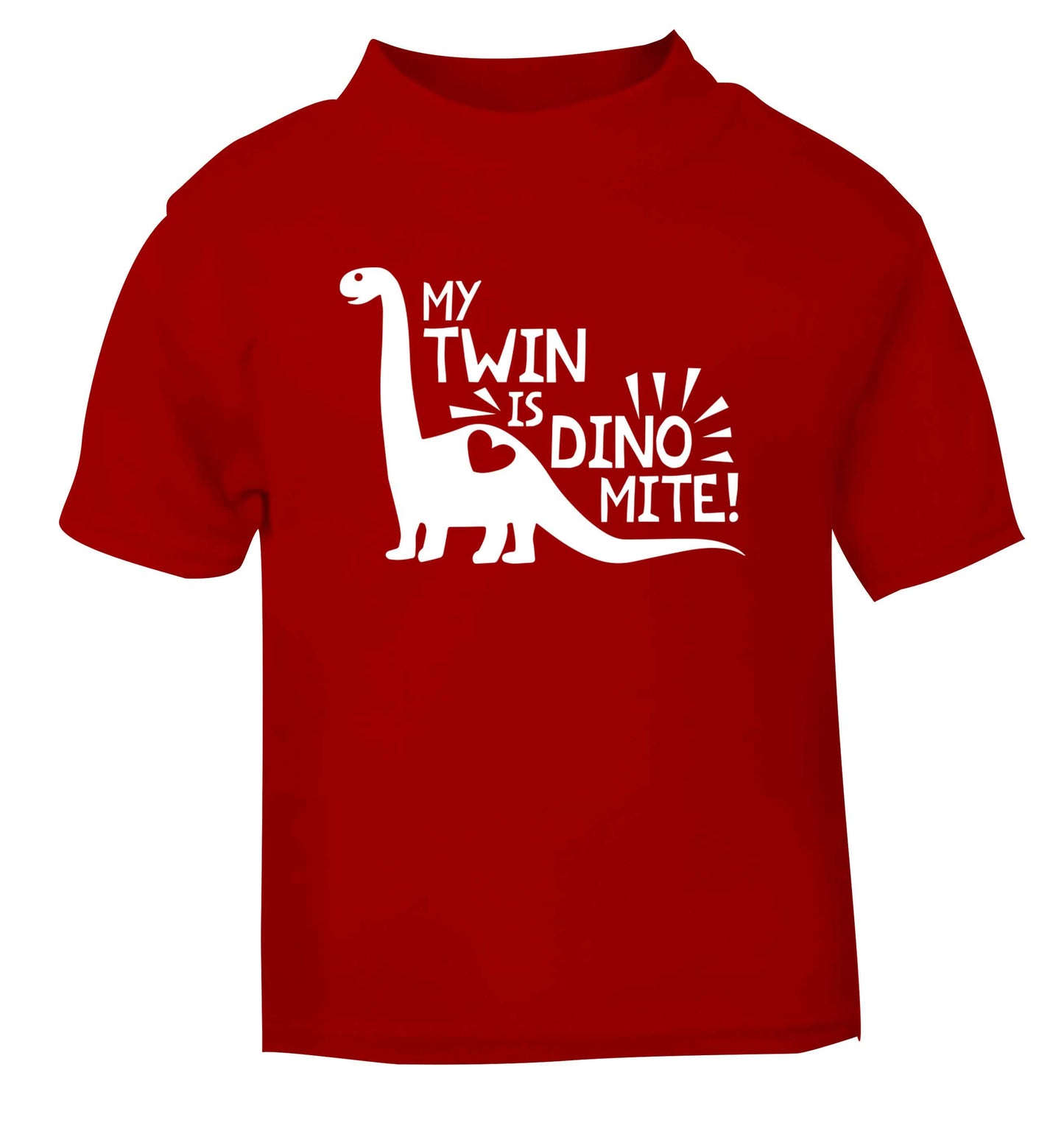 My twin is dinomite! red Baby Toddler Tshirt 2 Years