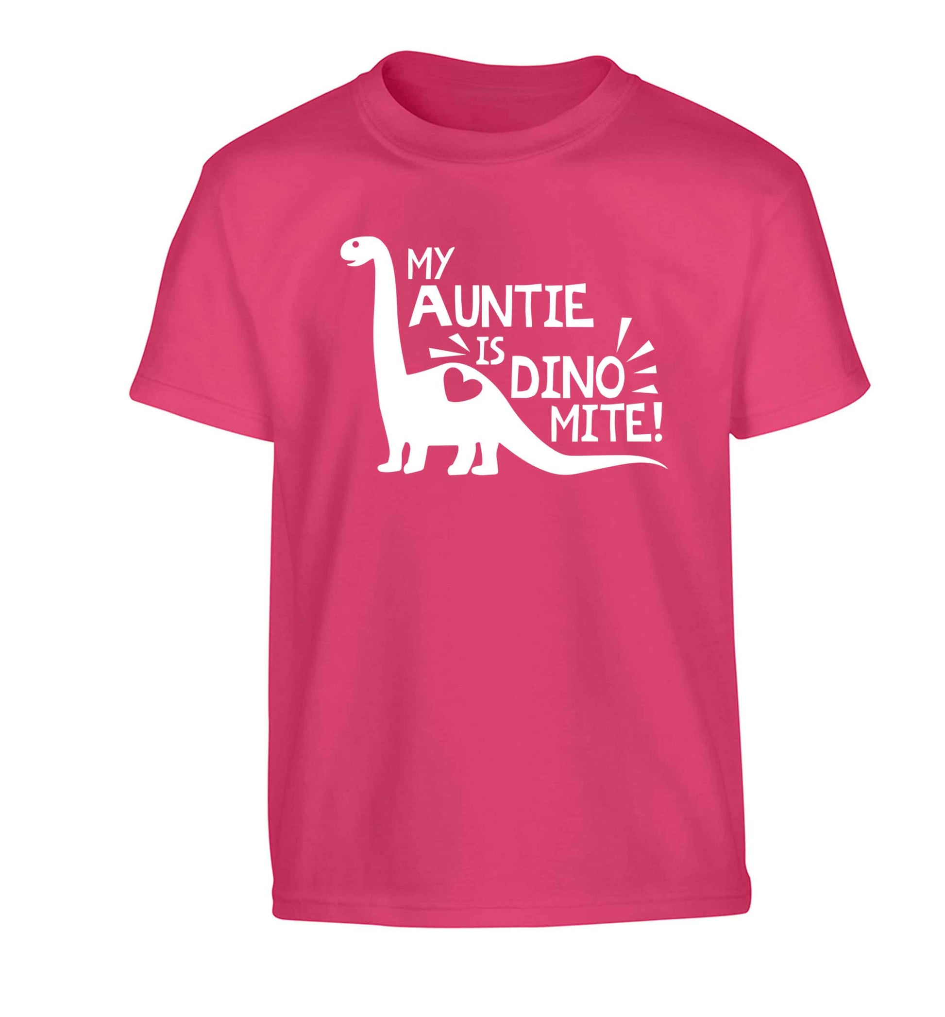 My auntie is dinomite! Children's pink Tshirt 12-13 Years