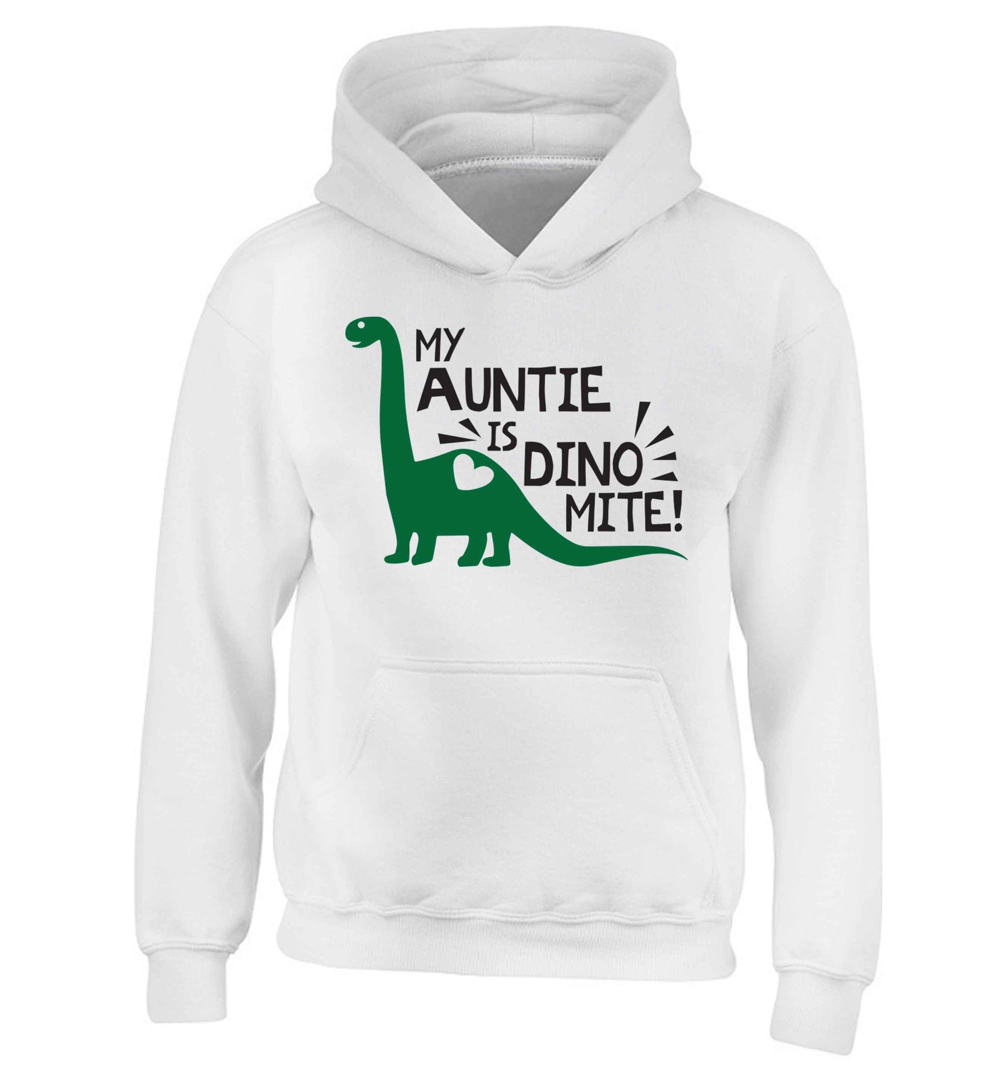 My auntie is dinomite! children's white hoodie 12-13 Years