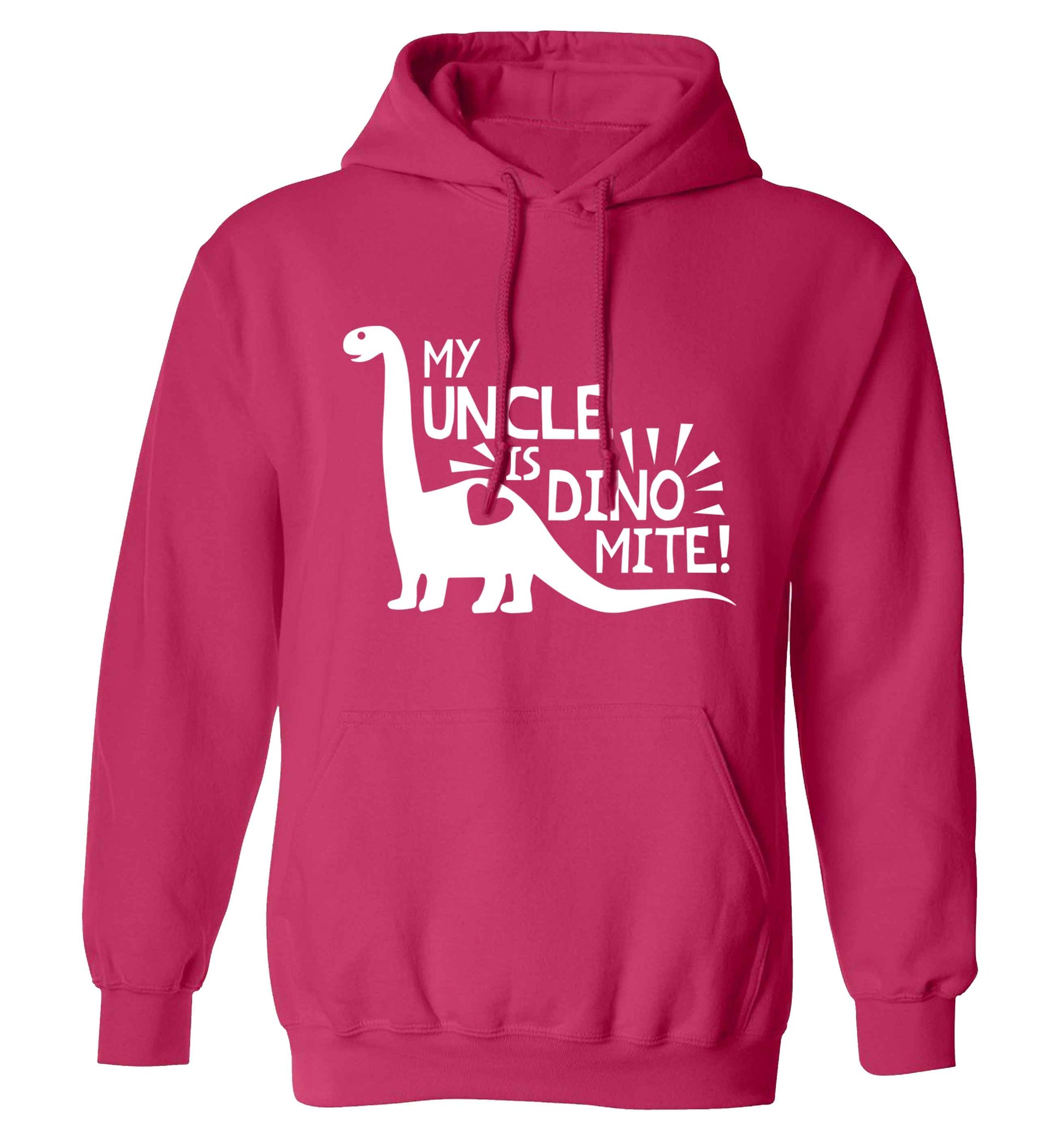 My uncle is dinomite! adults unisex pink hoodie 2XL