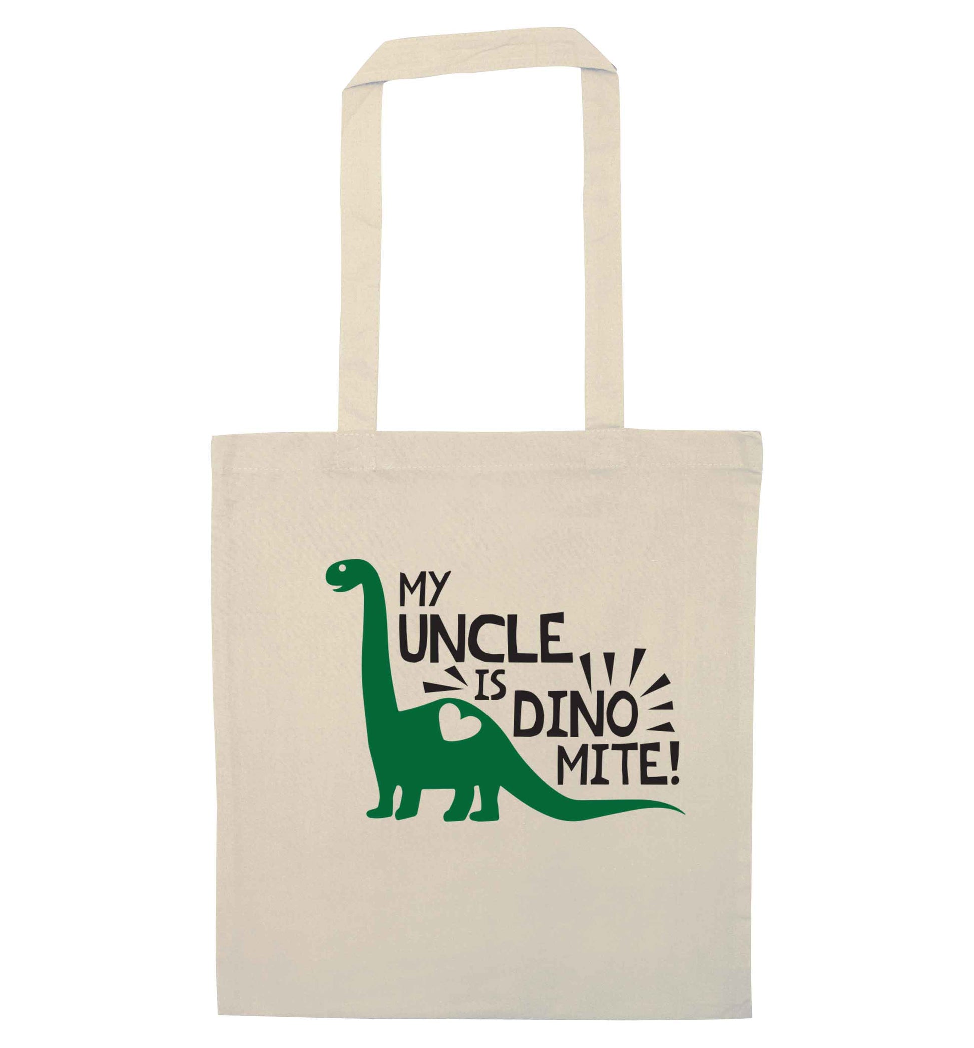 My uncle is dinomite! natural tote bag