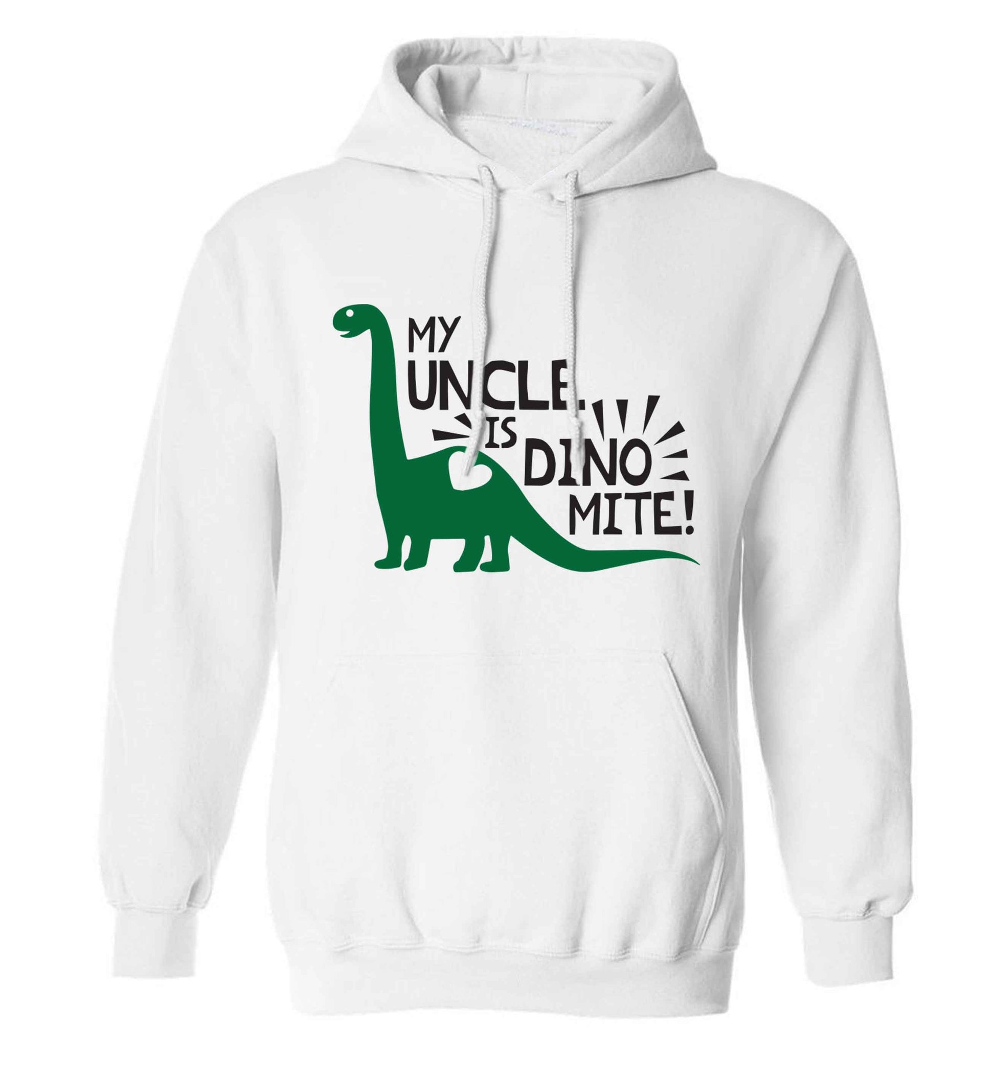 My uncle is dinomite! adults unisex white hoodie 2XL