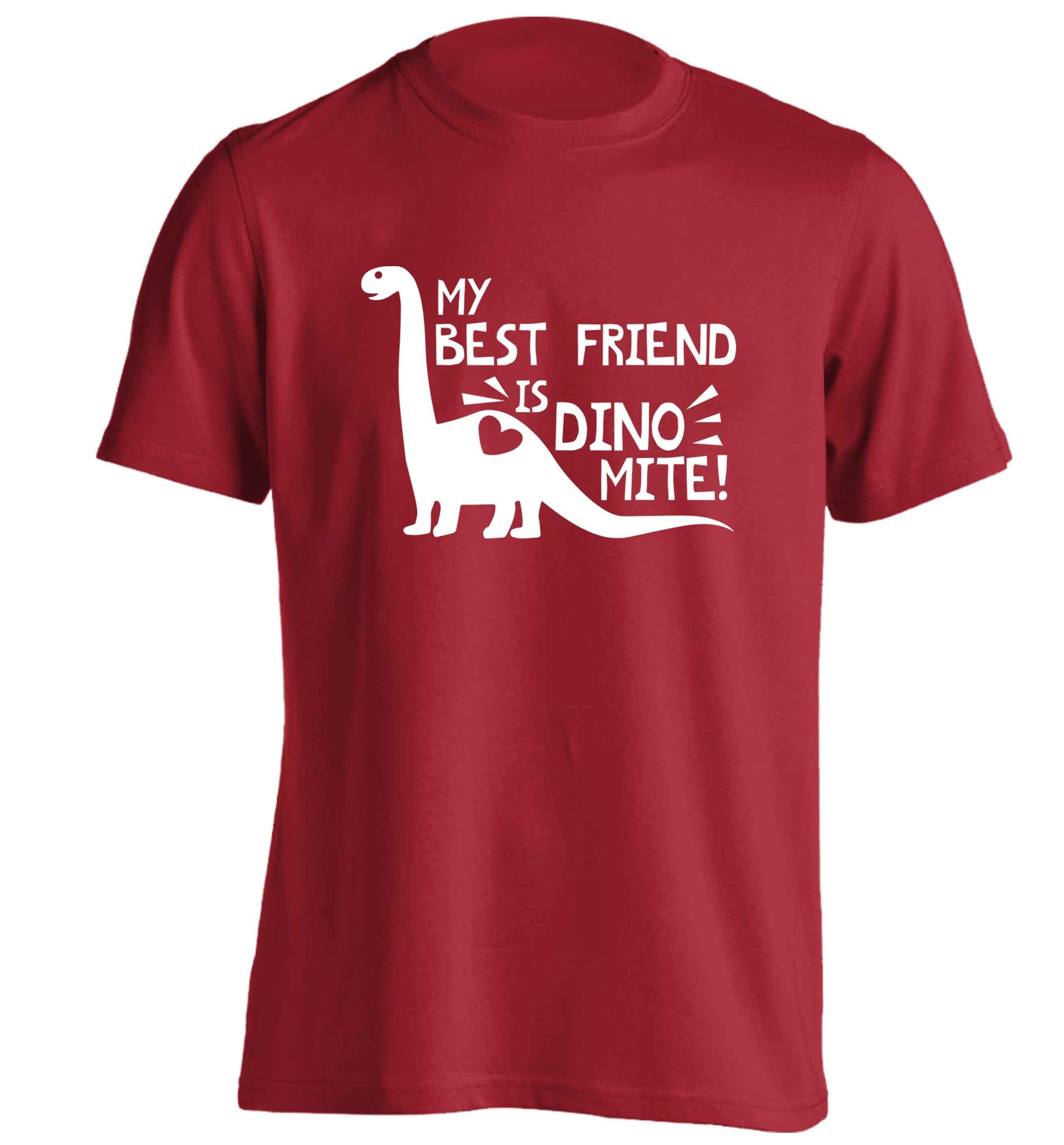 My best friend is dinomite! adults unisex red Tshirt 2XL