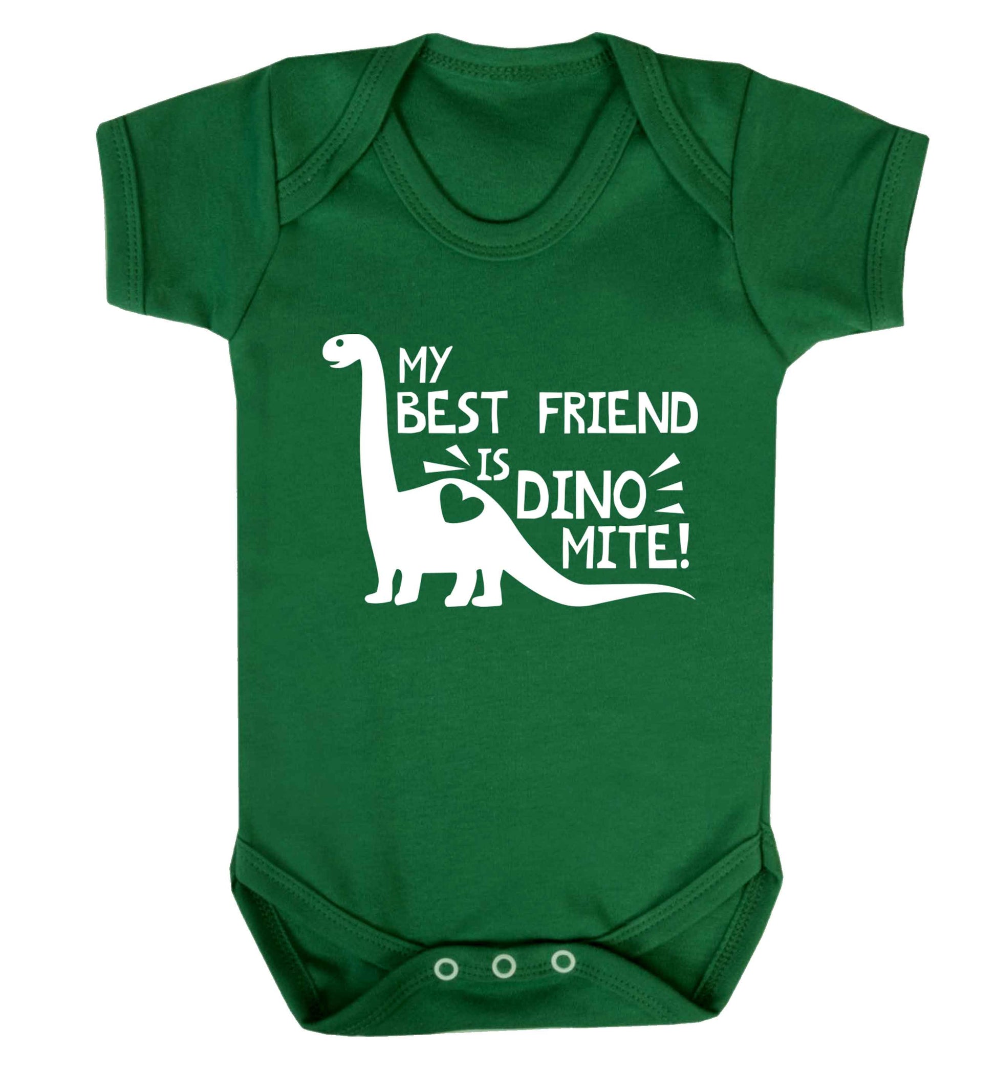My best friend is dinomite! Baby Vest green 18-24 months