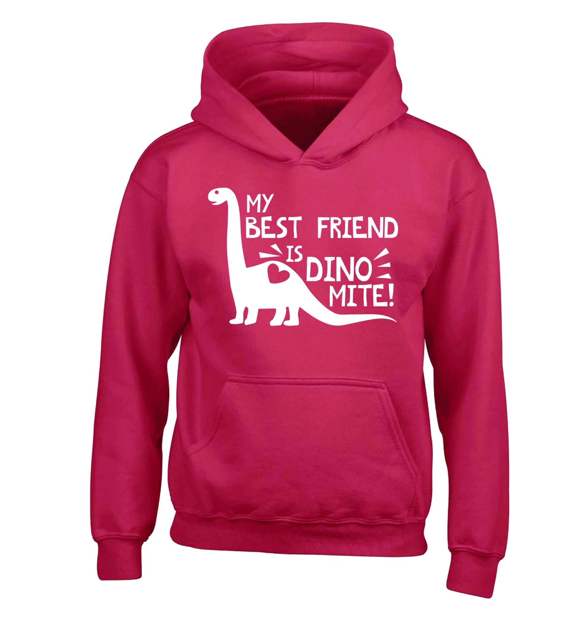 My best friend is dinomite! children's pink hoodie 12-13 Years