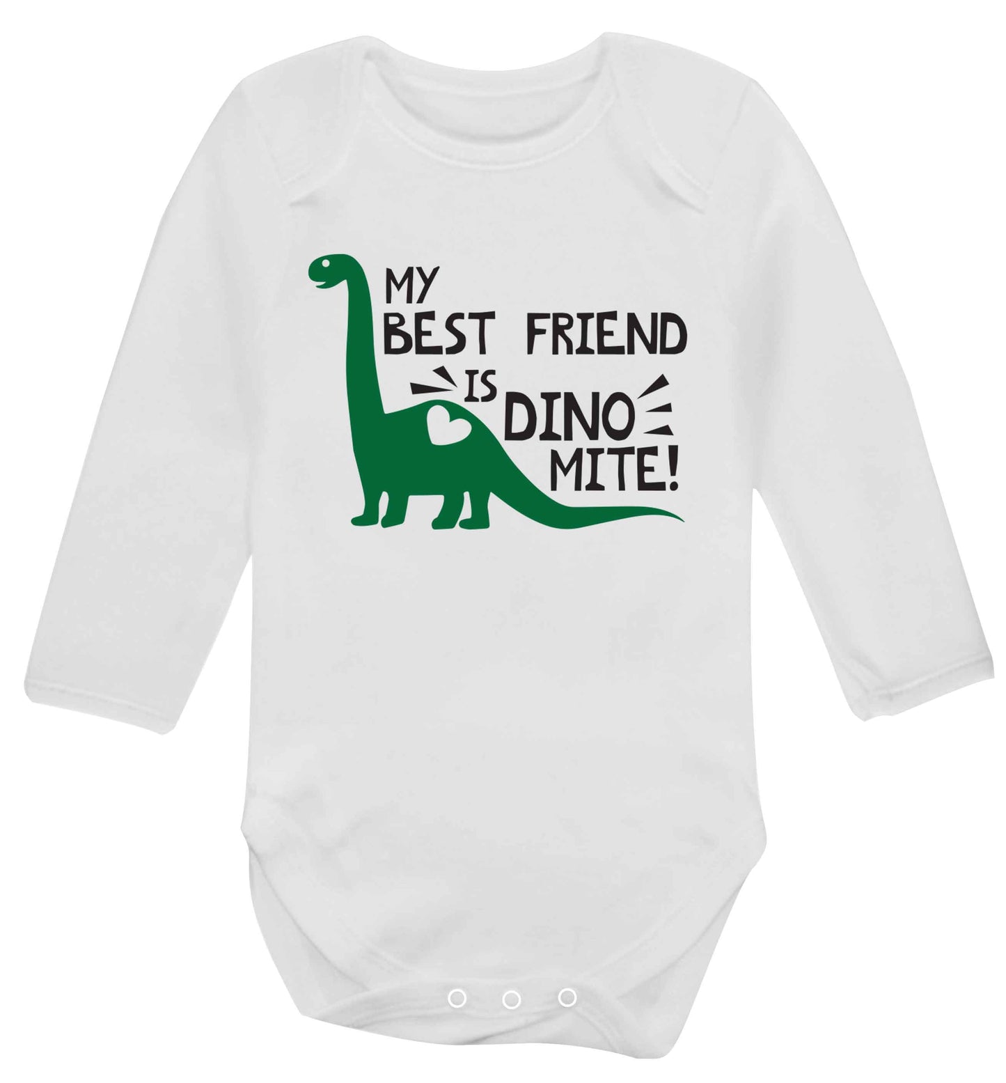 My best friend is dinomite! Baby Vest long sleeved white 6-12 months