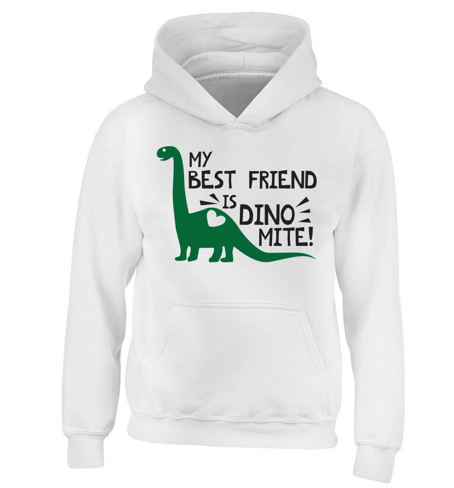 My best friend is dinomite! children's white hoodie 12-13 Years