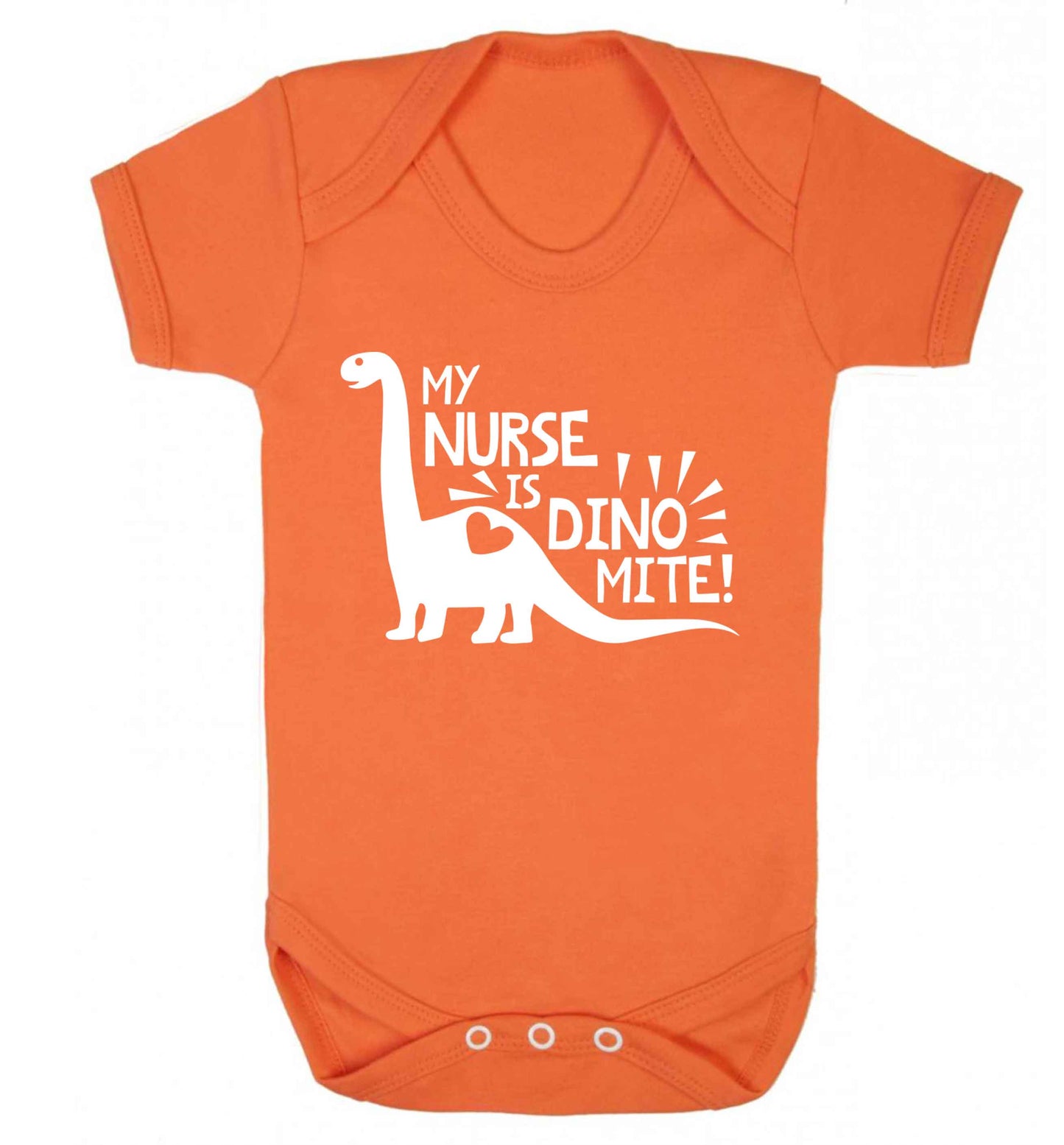 My nurse is dinomite! Baby Vest orange 18-24 months