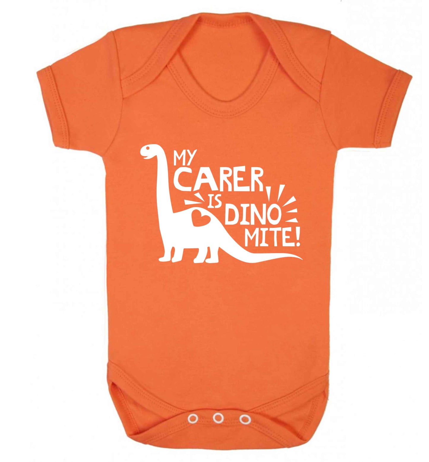 My carer is dinomite! Baby Vest orange 18-24 months