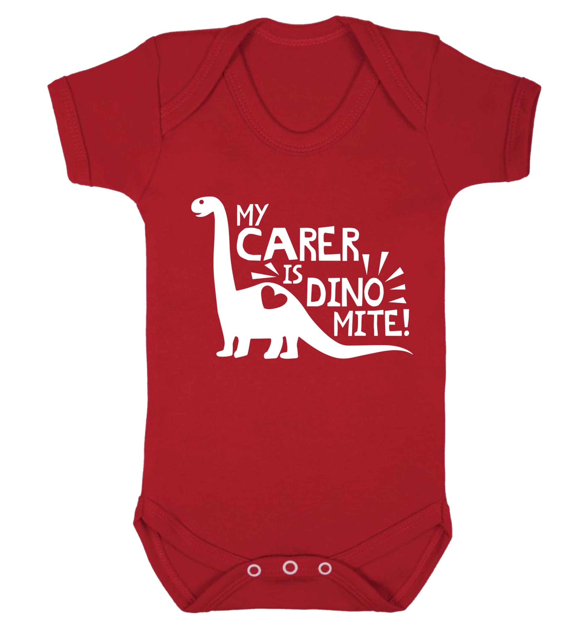 My carer is dinomite! Baby Vest red 18-24 months