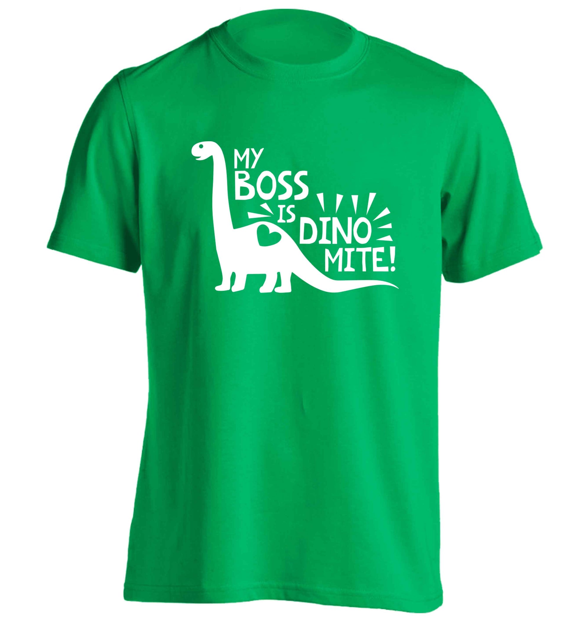 My boss is dinomite! adults unisex green Tshirt 2XL