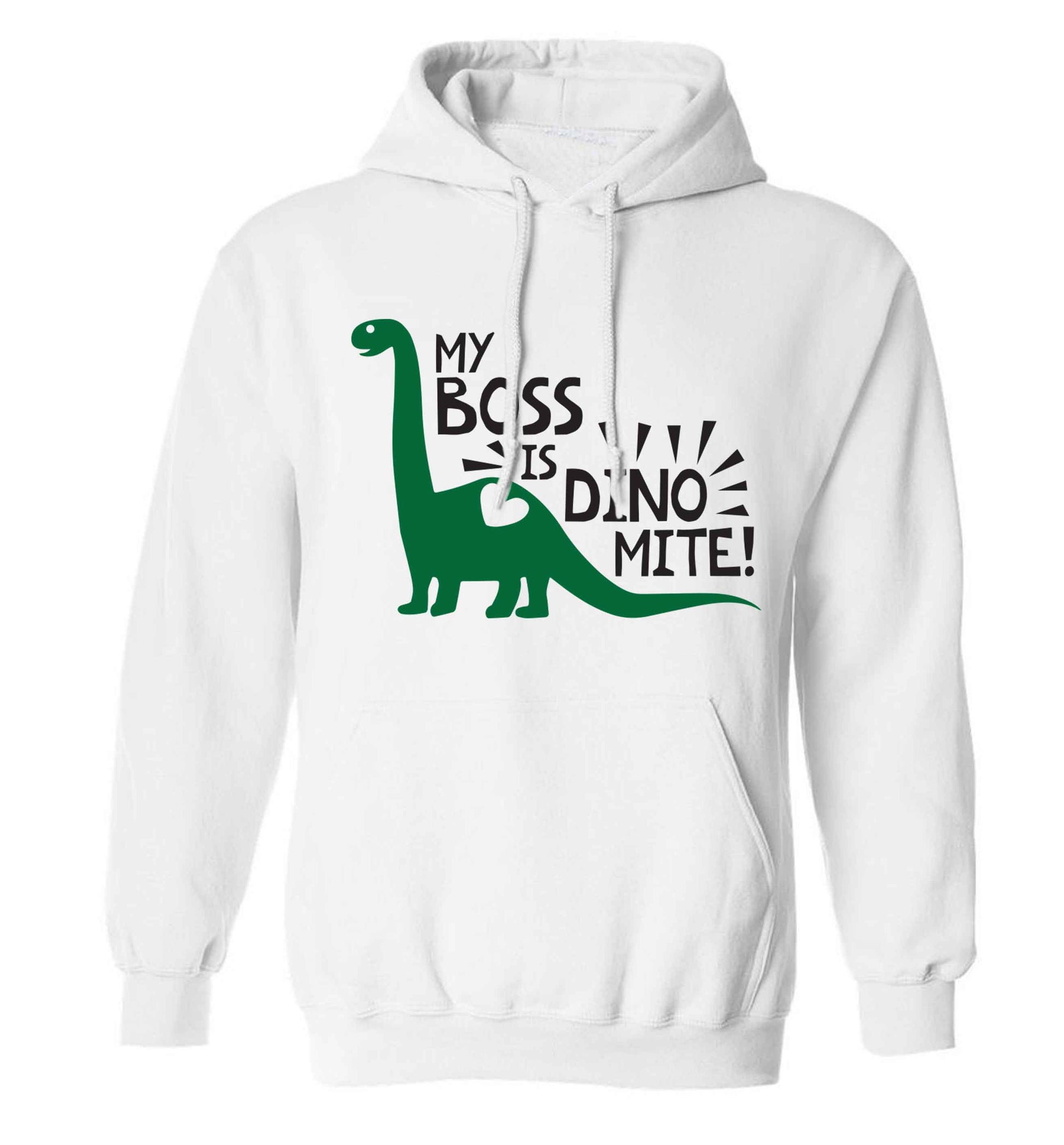 My boss is dinomite! adults unisex white hoodie 2XL