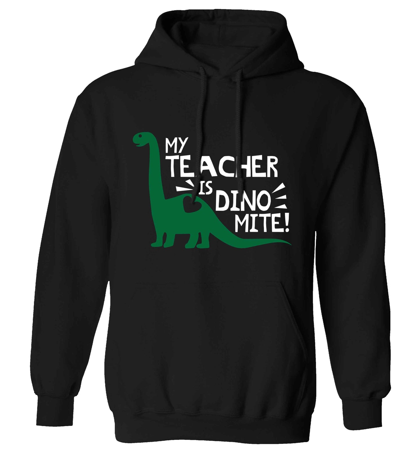 My teacher is dinomite! adults unisex black hoodie 2XL