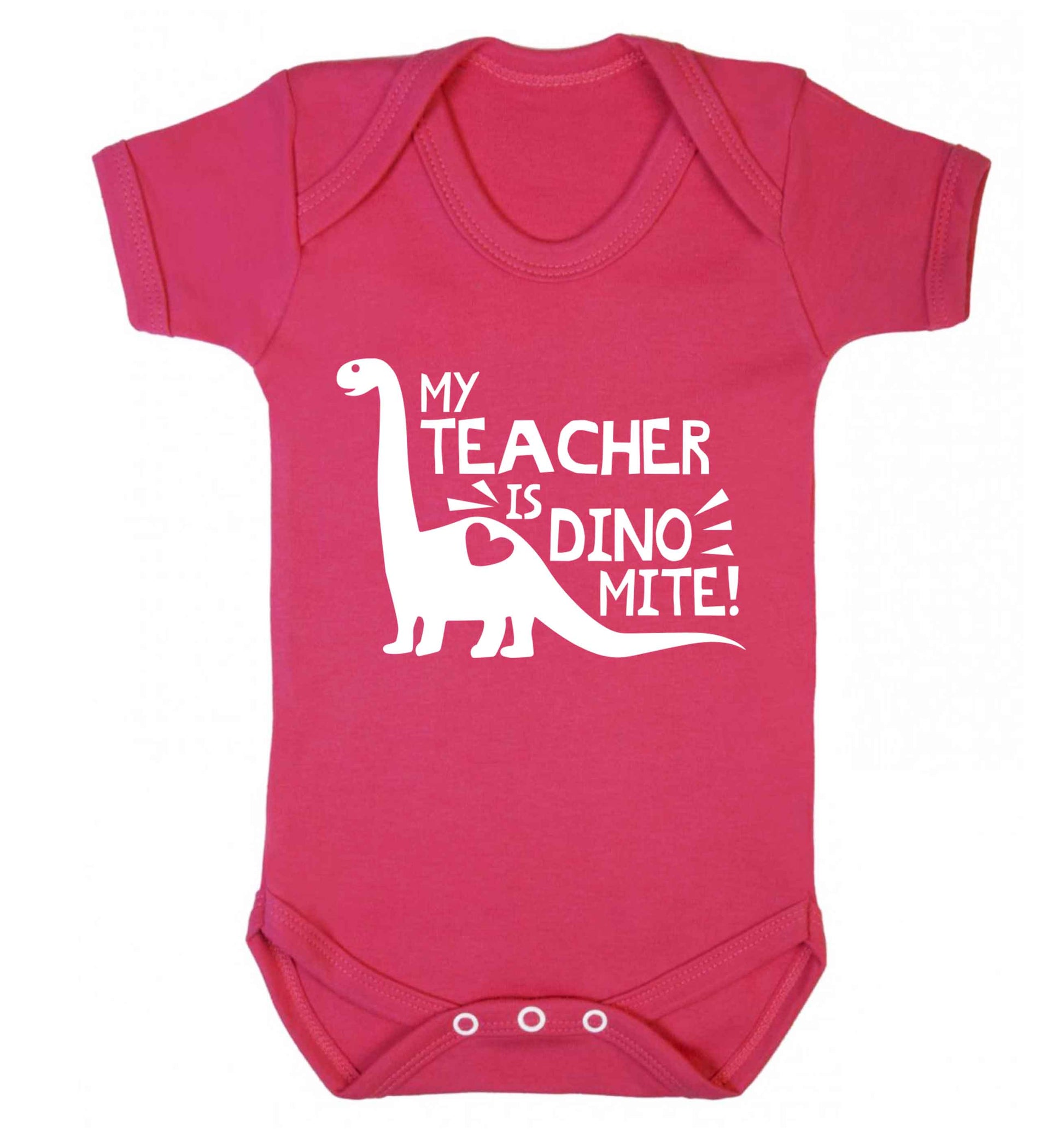 My teacher is dinomite! Baby Vest dark pink 18-24 months