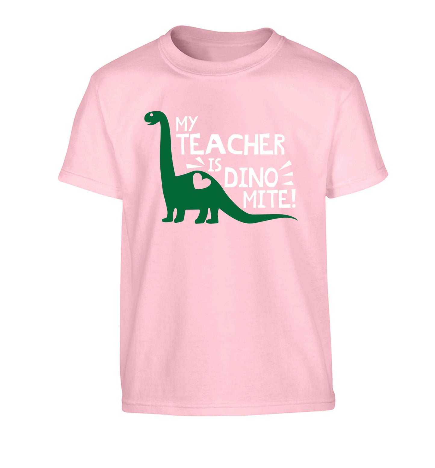 My teacher is dinomite! Children's light pink Tshirt 12-13 Years
