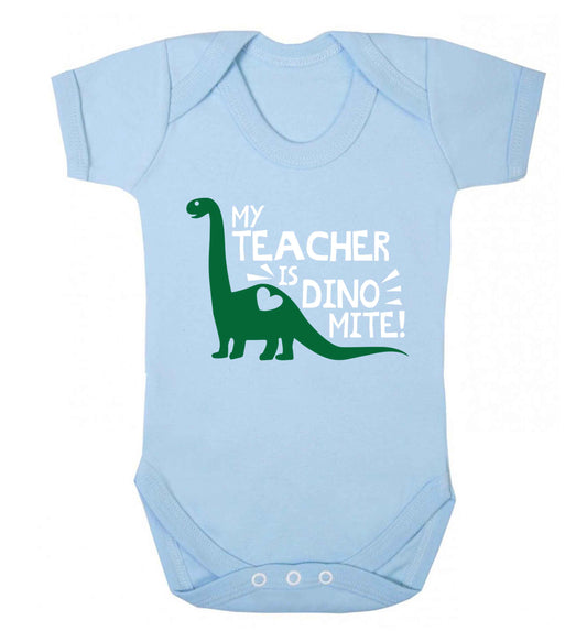 My teacher is dinomite! Baby Vest pale blue 18-24 months