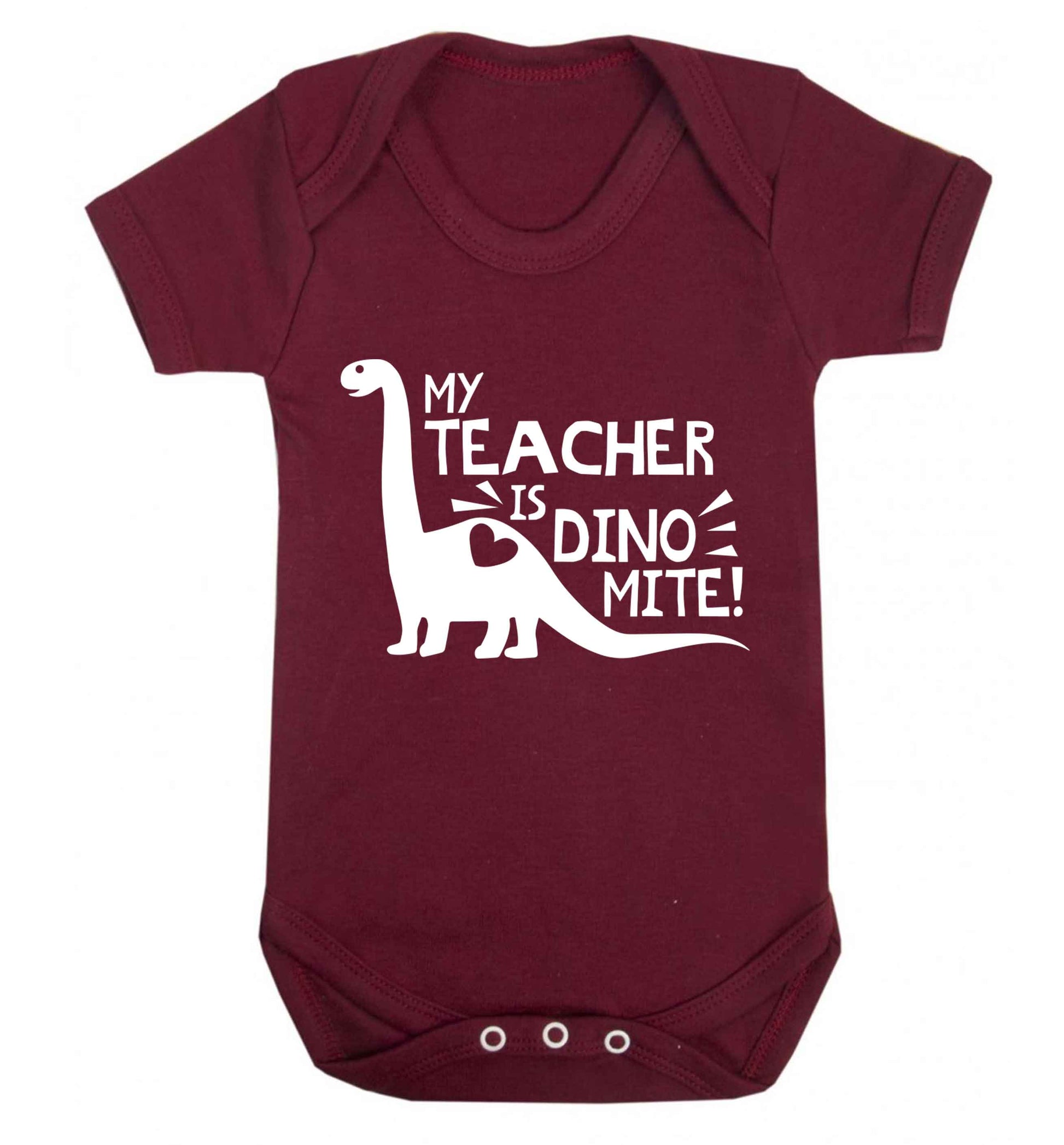 My teacher is dinomite! Baby Vest maroon 18-24 months