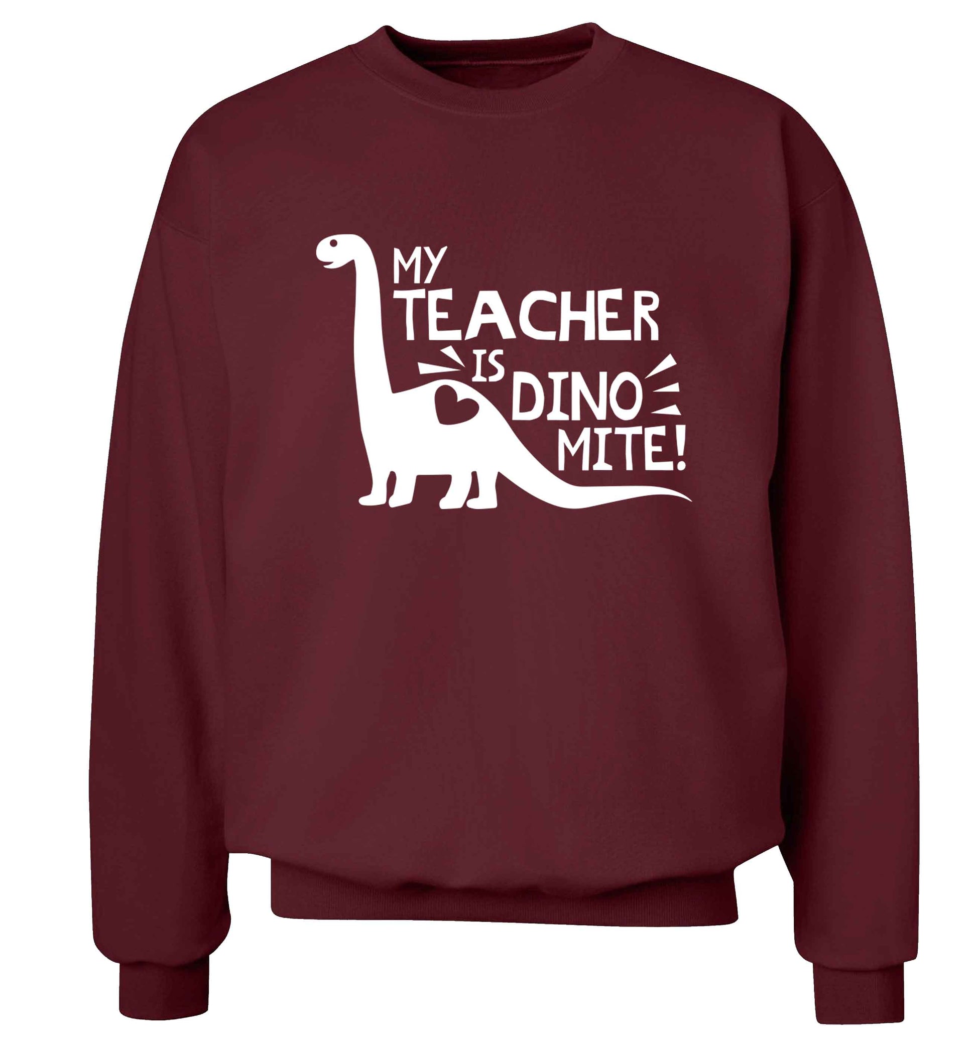 My teacher is dinomite! Adult's unisex maroon Sweater 2XL