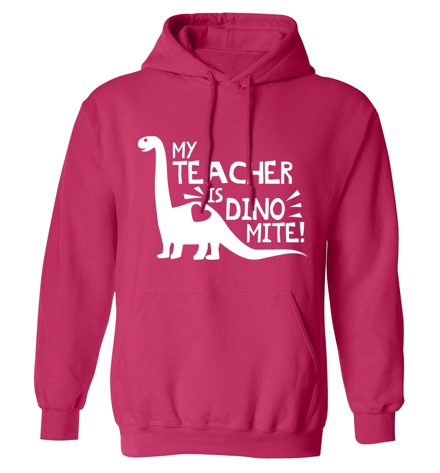 My teacher is dinomite! adults unisex pink hoodie 2XL