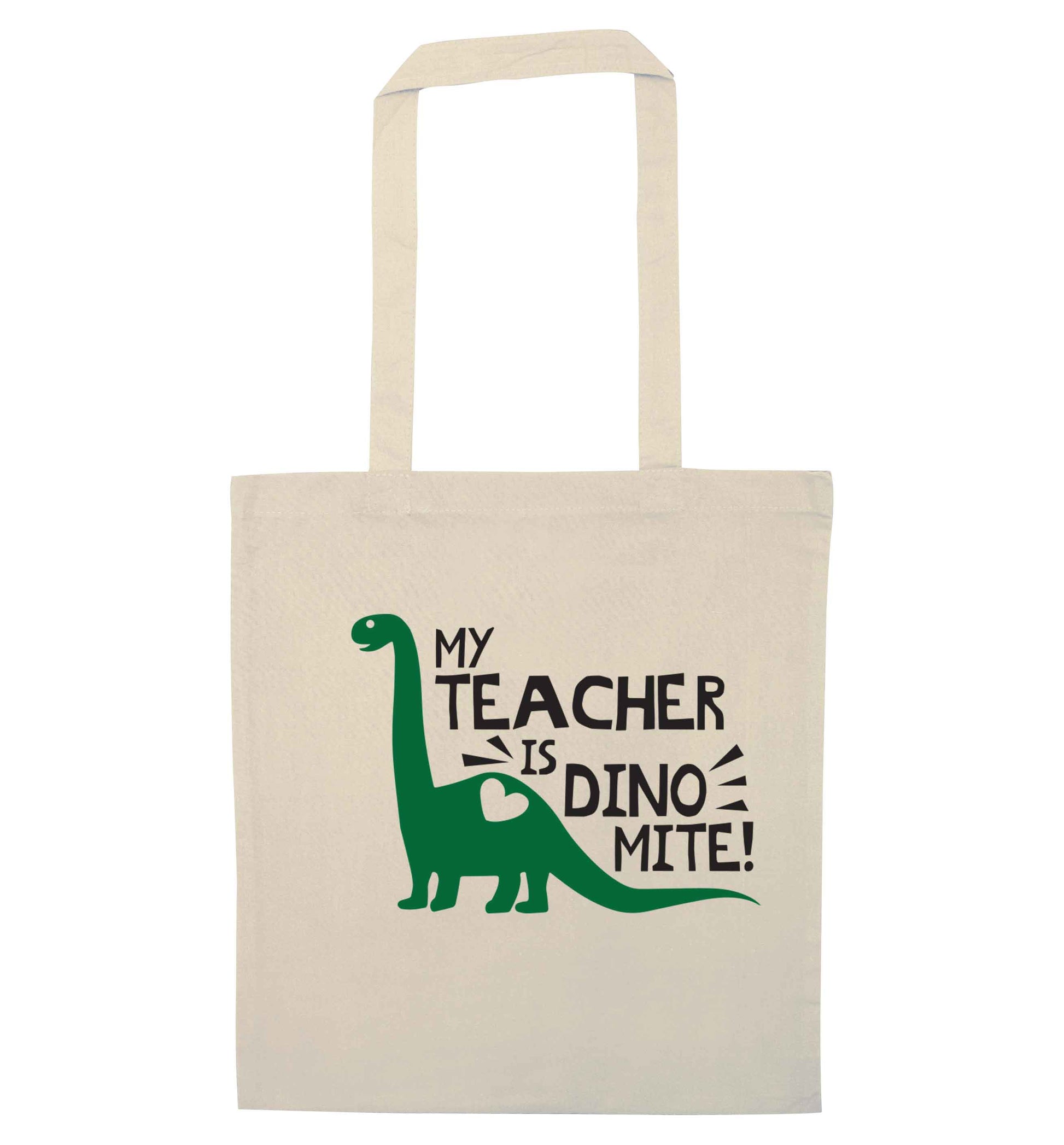 My teacher is dinomite! natural tote bag
