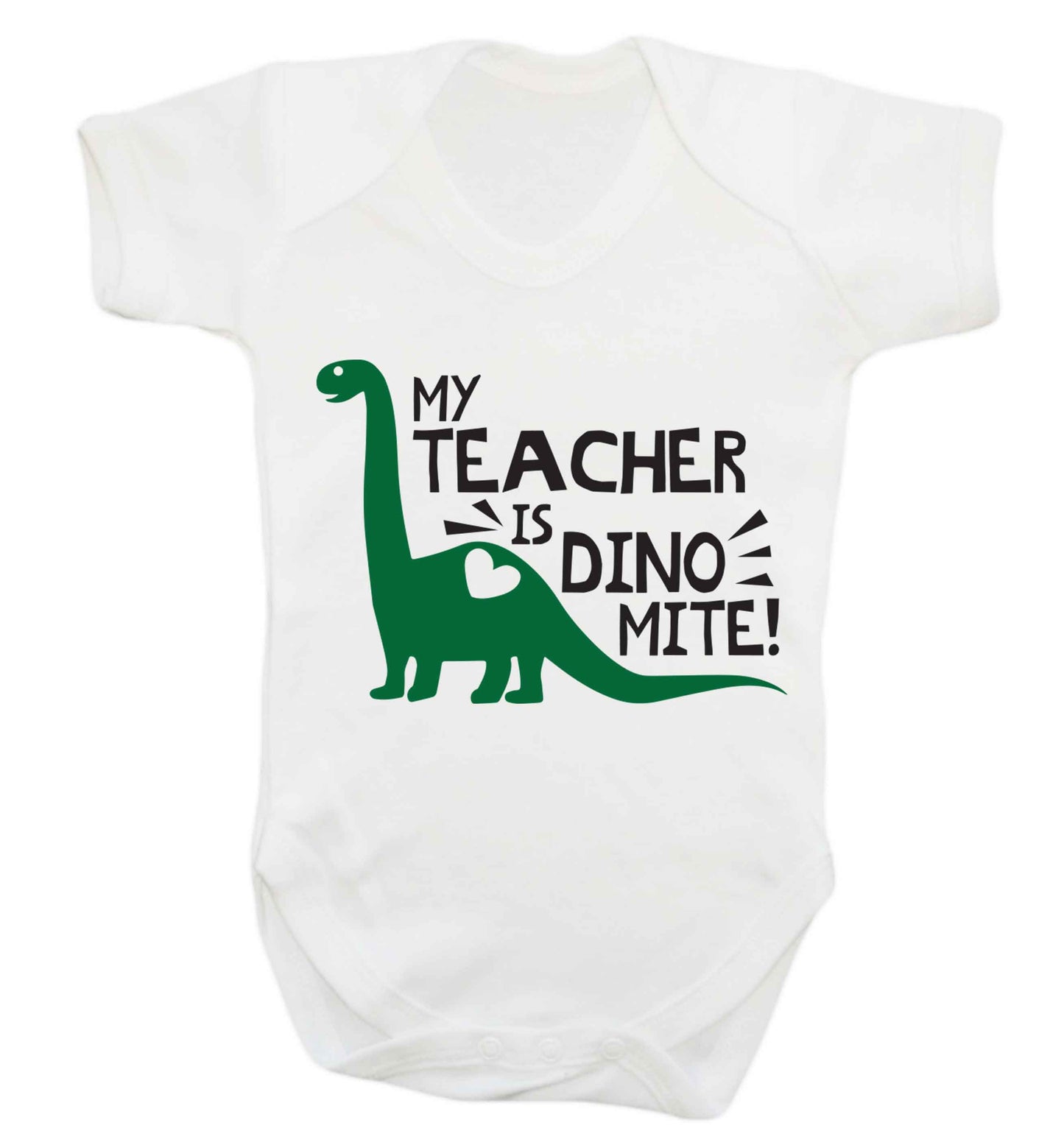 My teacher is dinomite! Baby Vest white 18-24 months