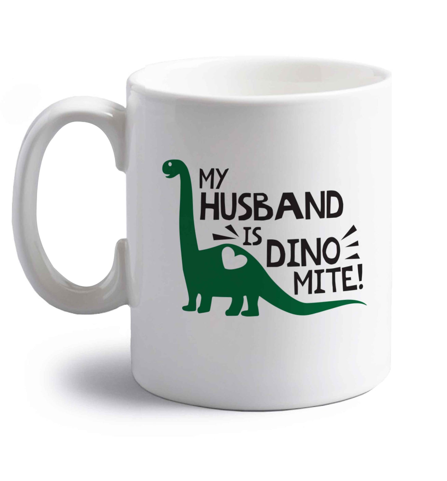 My husband is dinomite! right handed white ceramic mug 
