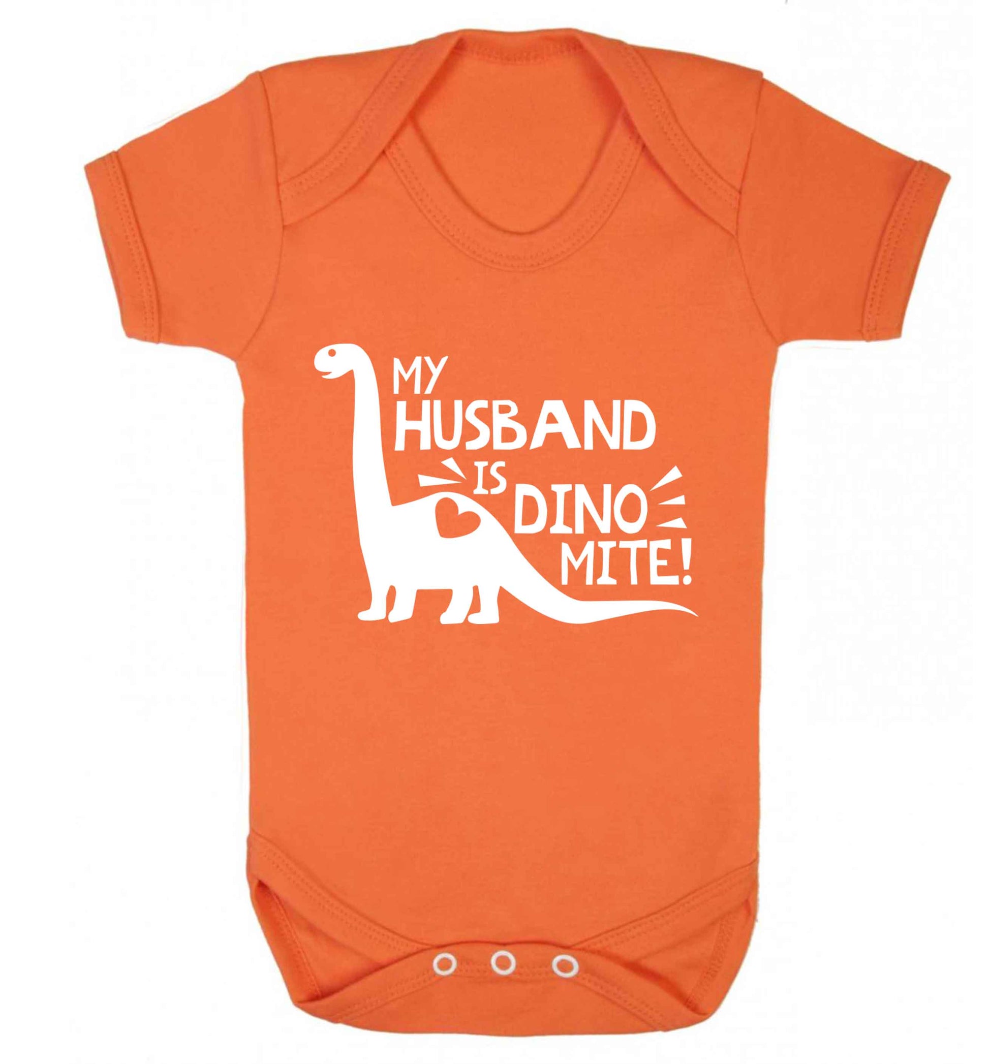 My husband is dinomite! Baby Vest orange 18-24 months