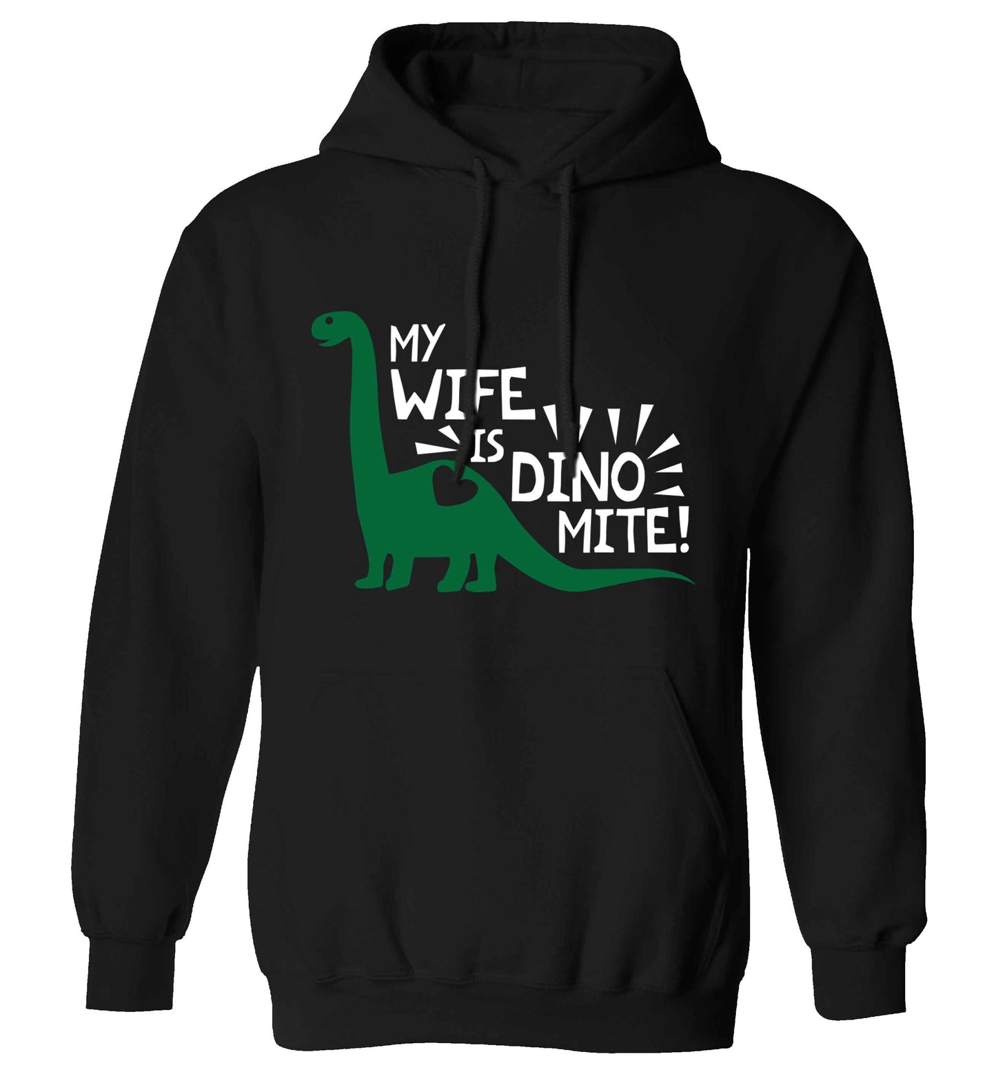 My wife is dinomite! adults unisex black hoodie 2XL