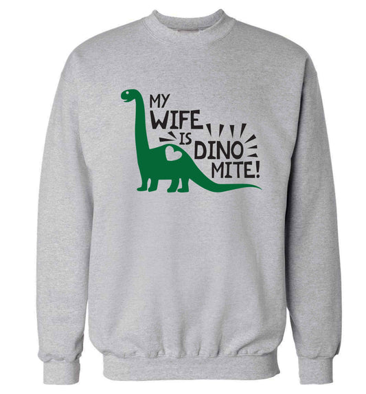 My wife is dinomite! Adult's unisex grey Sweater 2XL