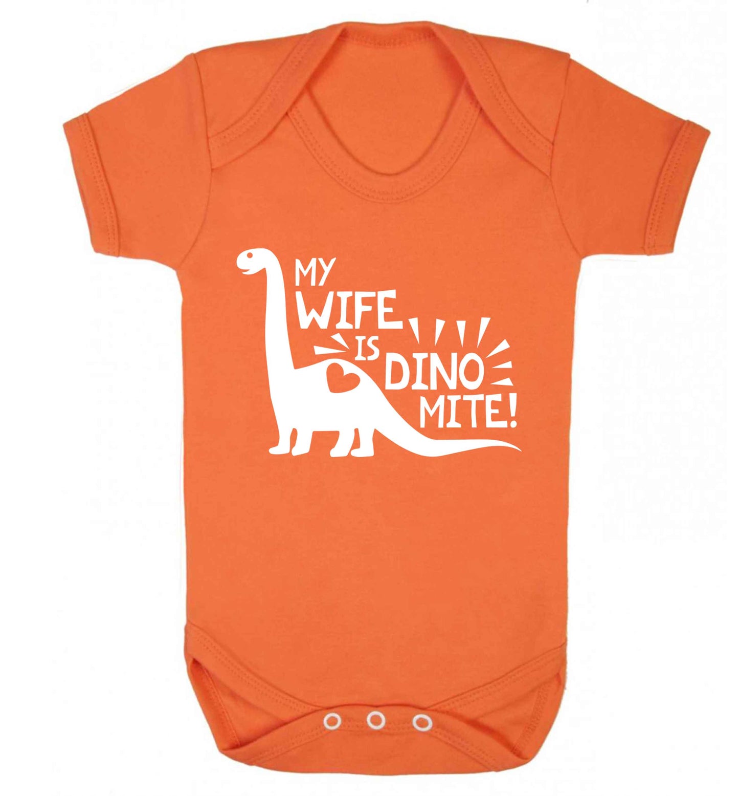 My wife is dinomite! Baby Vest orange 18-24 months