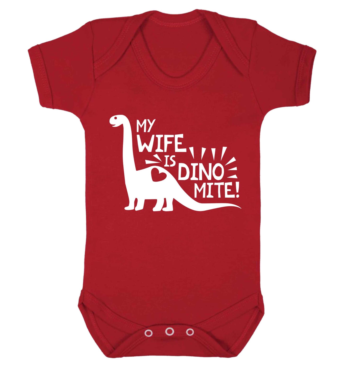 My wife is dinomite! Baby Vest red 18-24 months