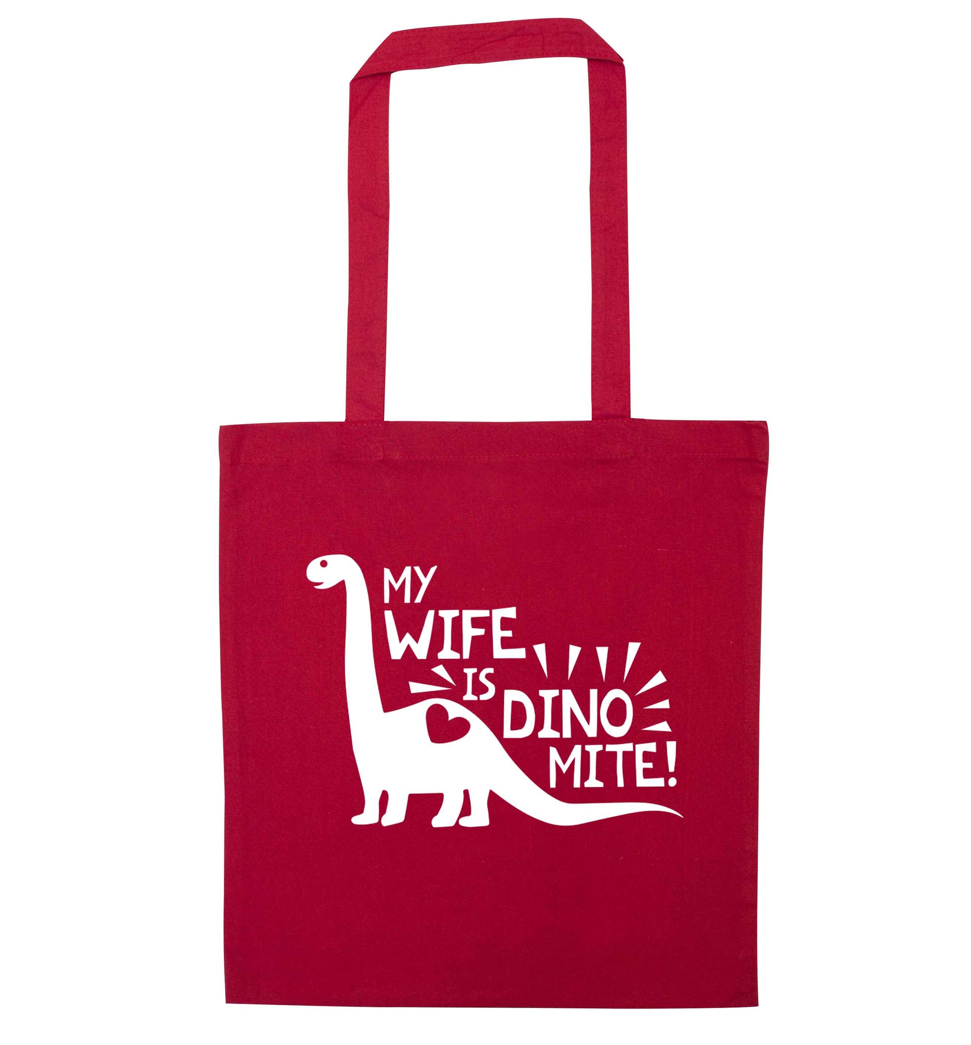My wife is dinomite! red tote bag