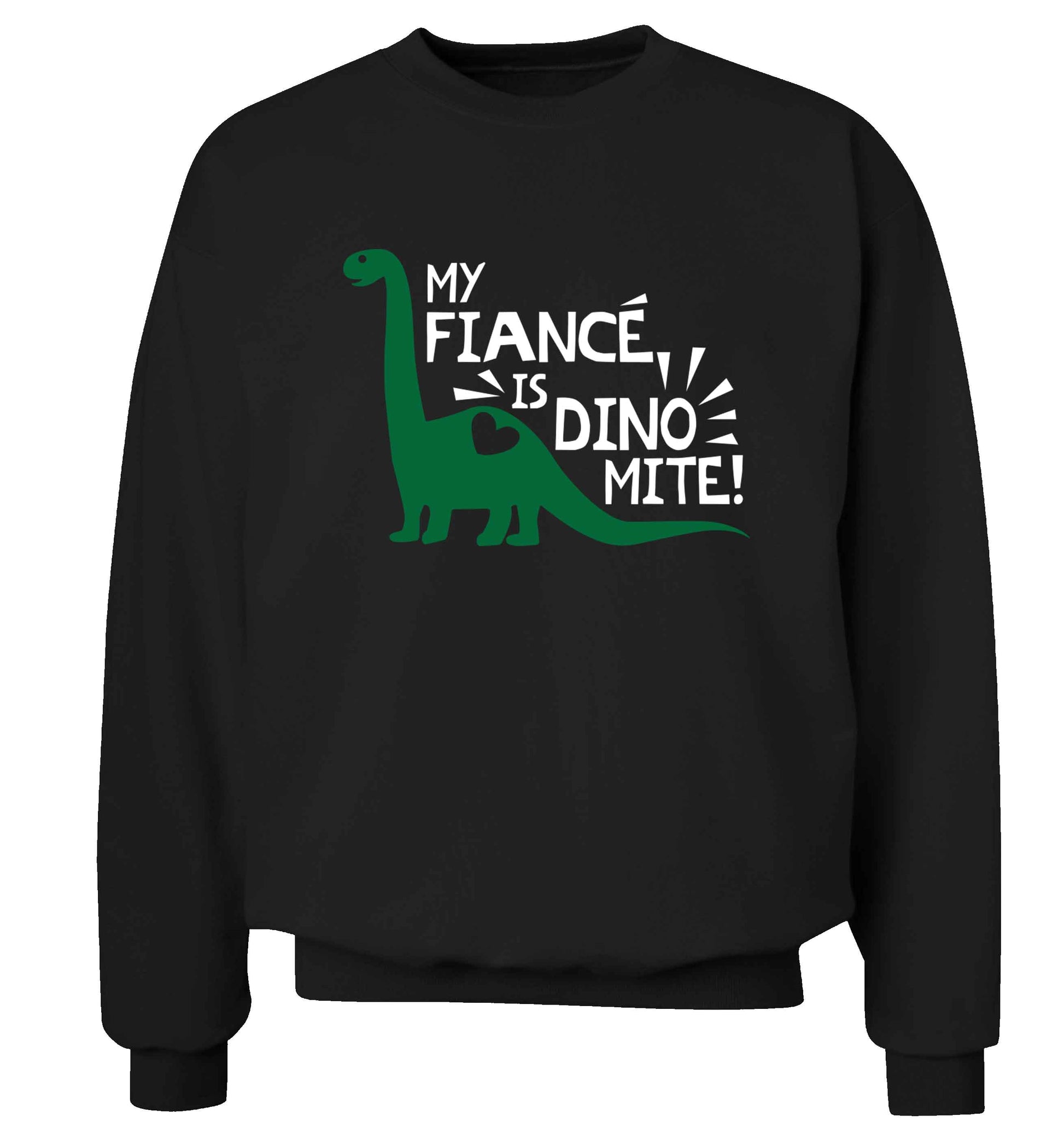 My fiance is dinomite! Adult's unisex black Sweater 2XL