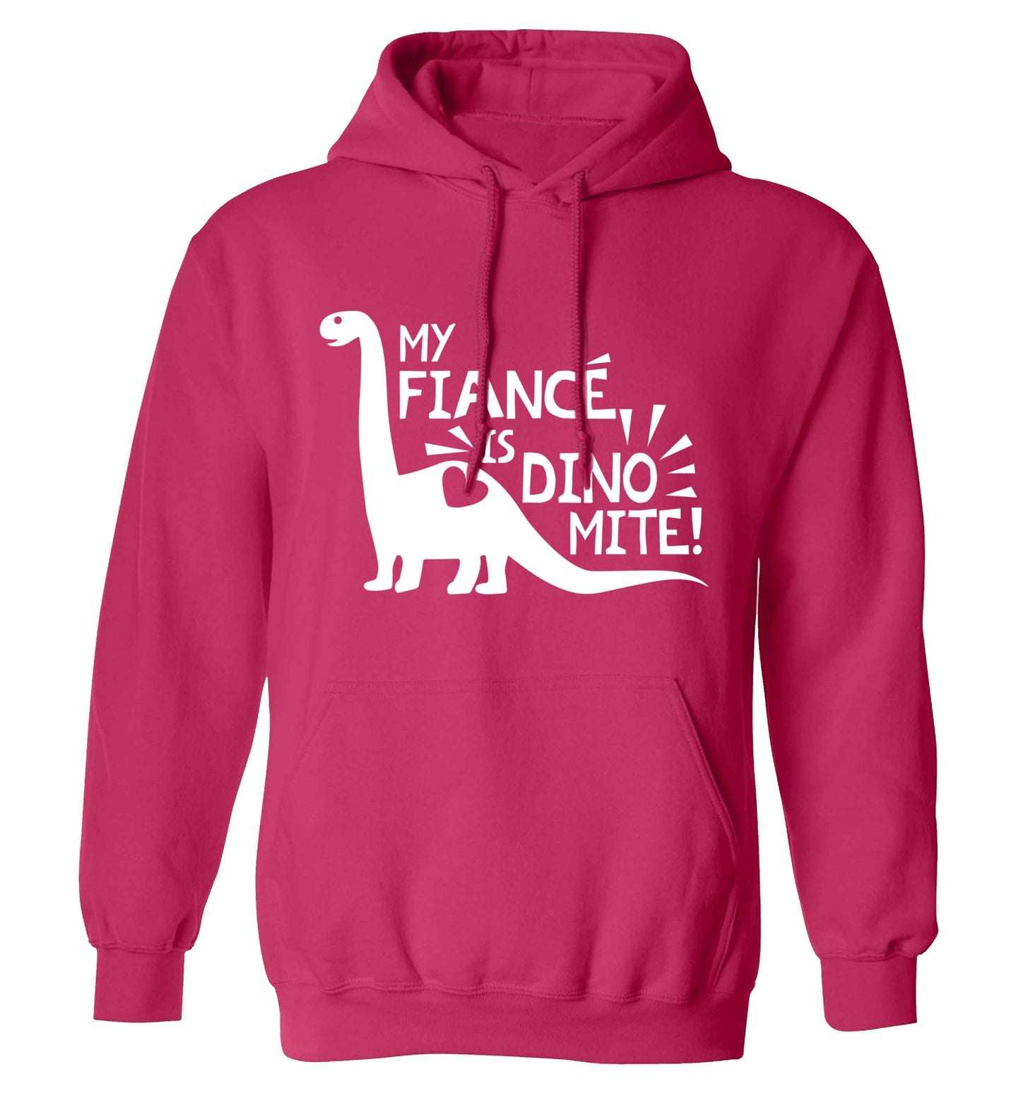 My fiance is dinomite! adults unisex pink hoodie 2XL
