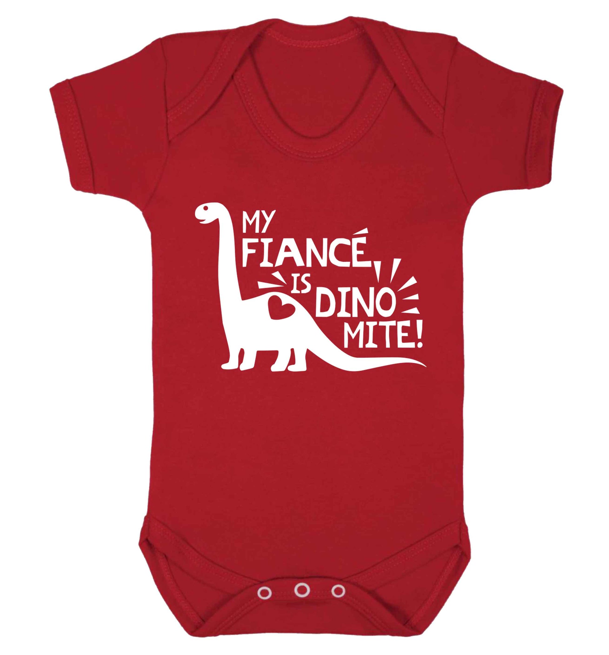 My fiance is dinomite! Baby Vest red 18-24 months