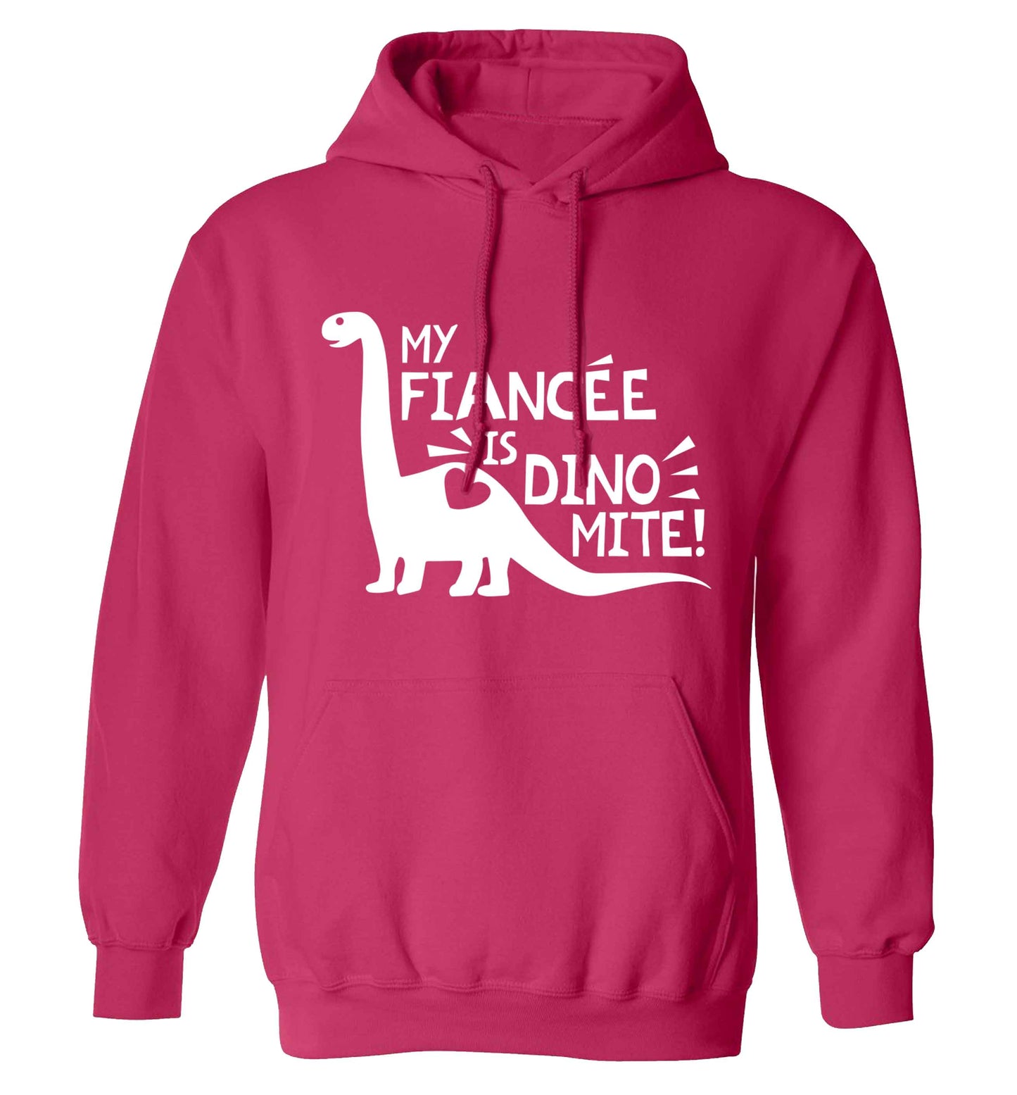 My fiancee is dinomite! adults unisex pink hoodie 2XL