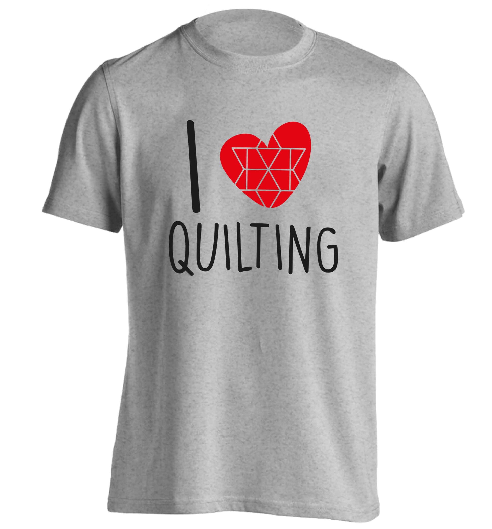 I love quilting adults unisex grey Tshirt 2XL