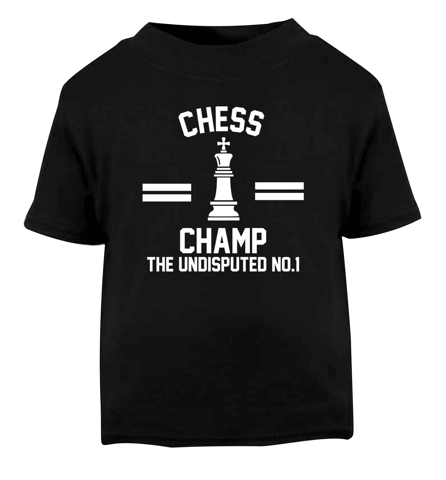 Undisputed chess championship no.1  Black Baby Toddler Tshirt 2 years