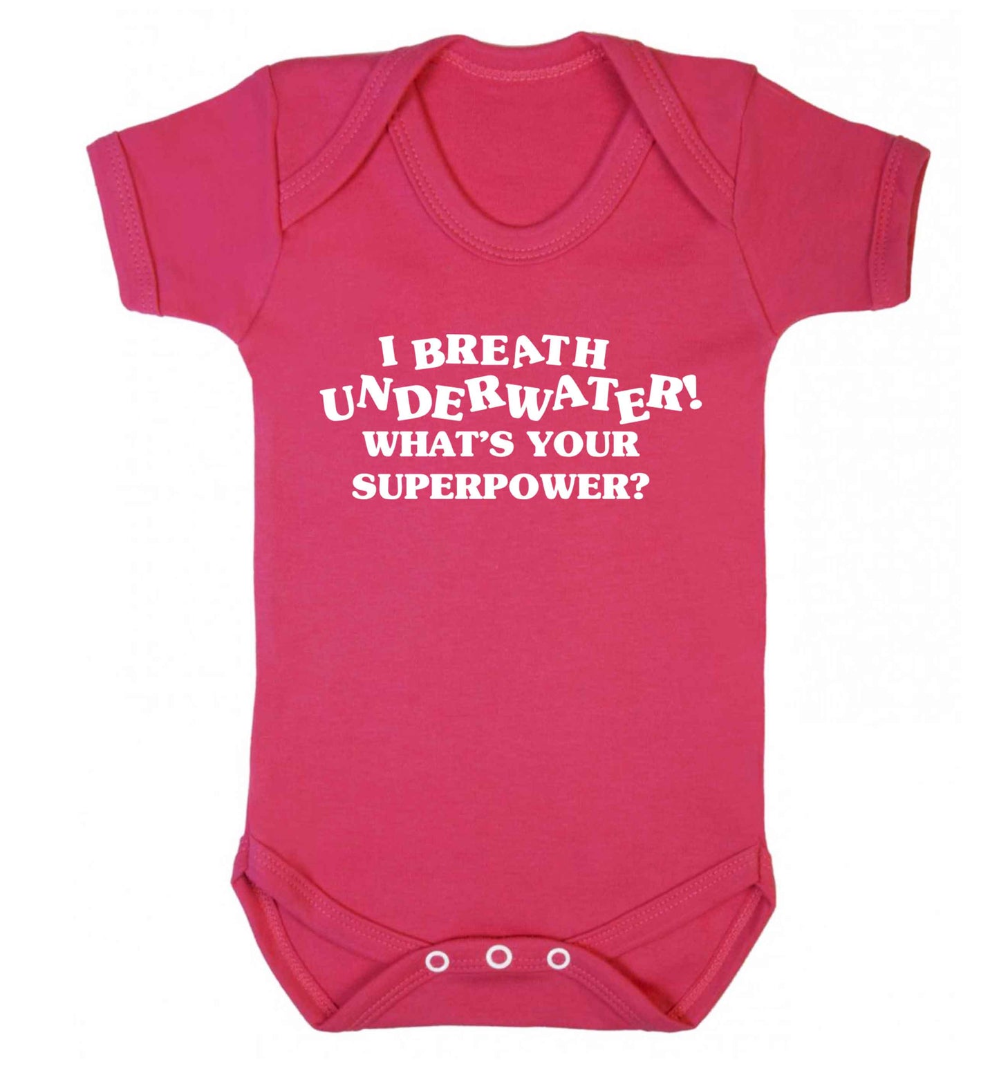 I breath underwater what's your superpower? Baby Vest dark pink 18-24 months