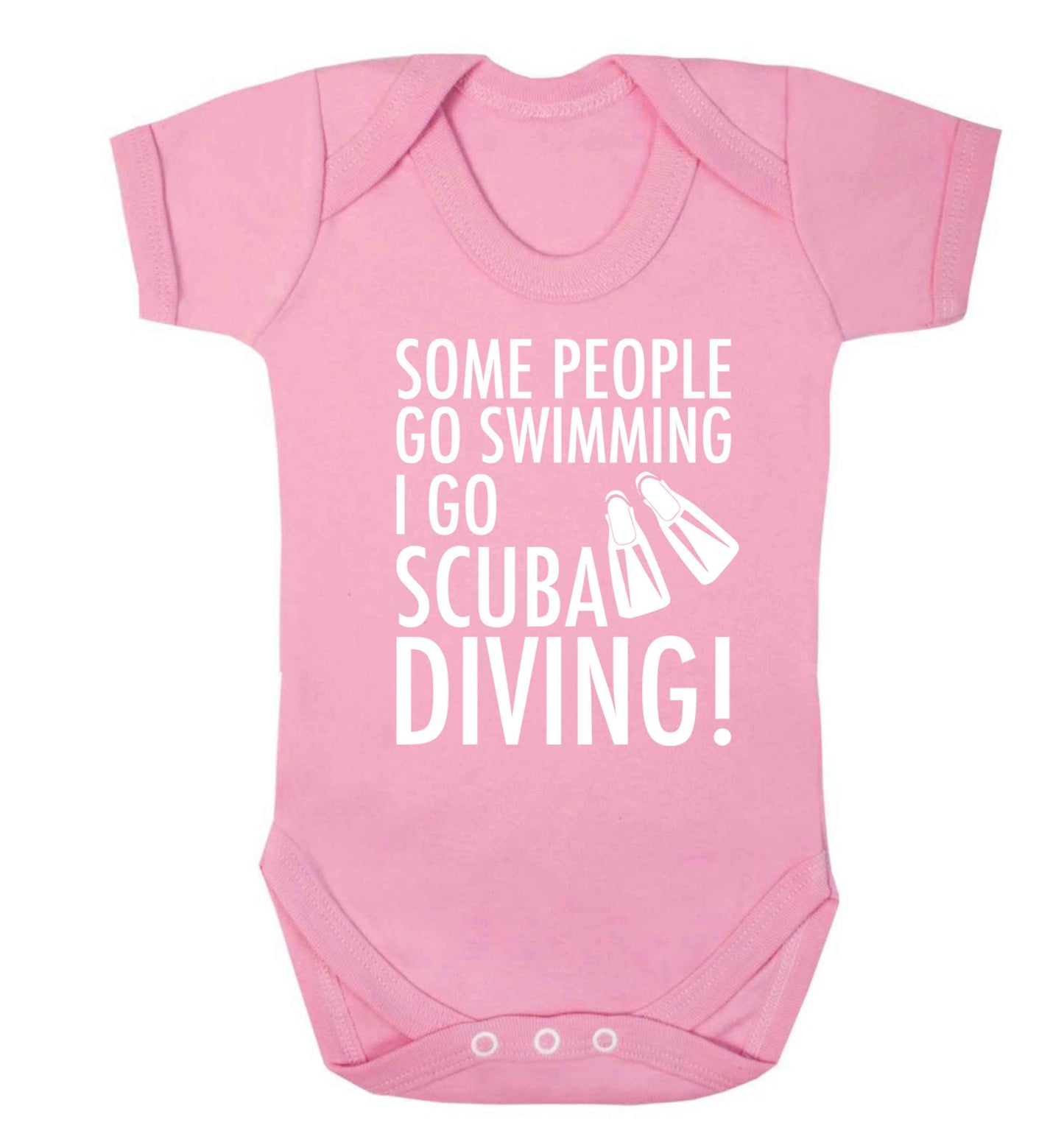 Some people go swimming I go scuba diving! Baby Vest pale pink 18-24 months