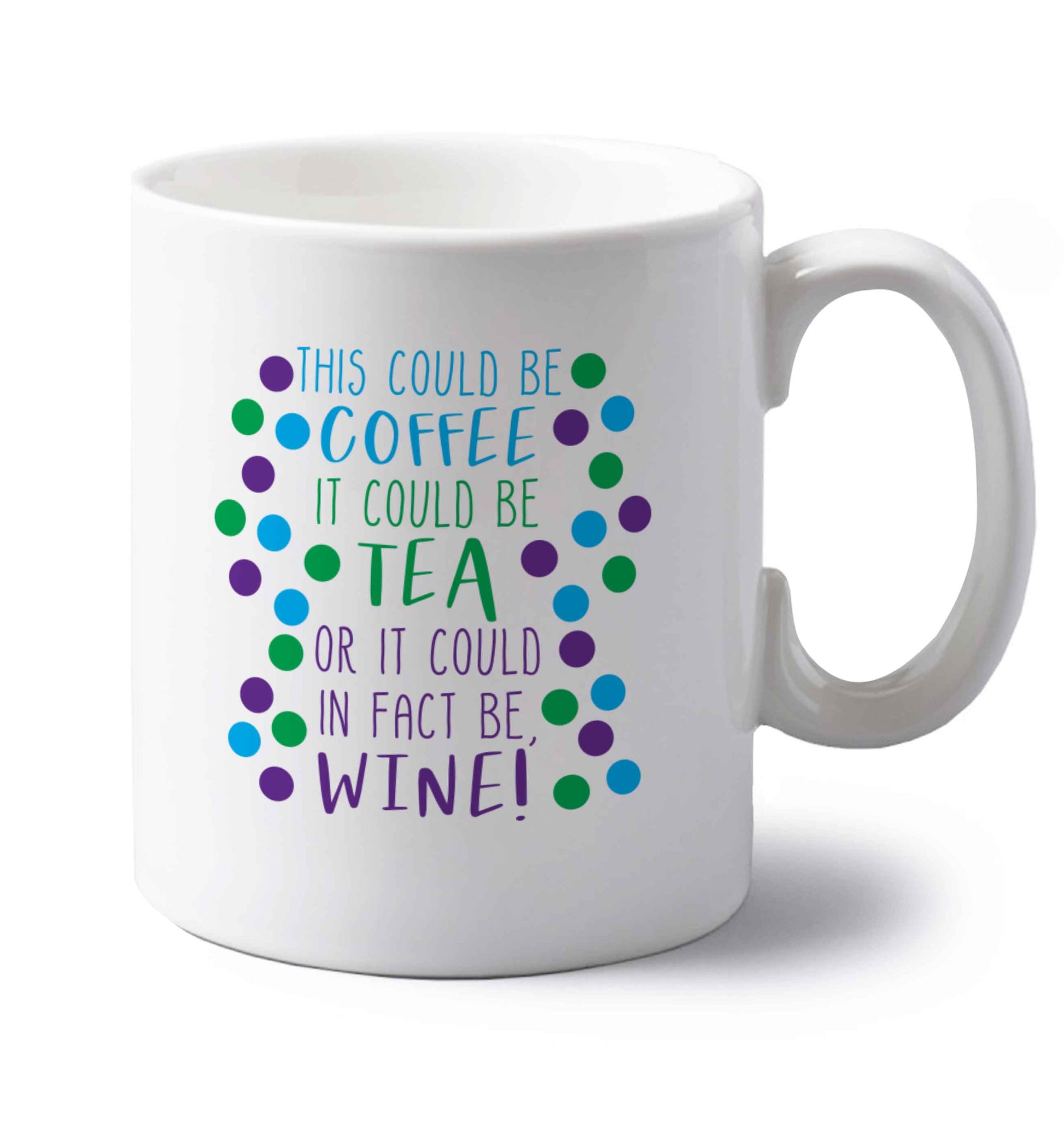 This could be tea, it could be coffee, or it could in fact be wine left handed white ceramic mug 