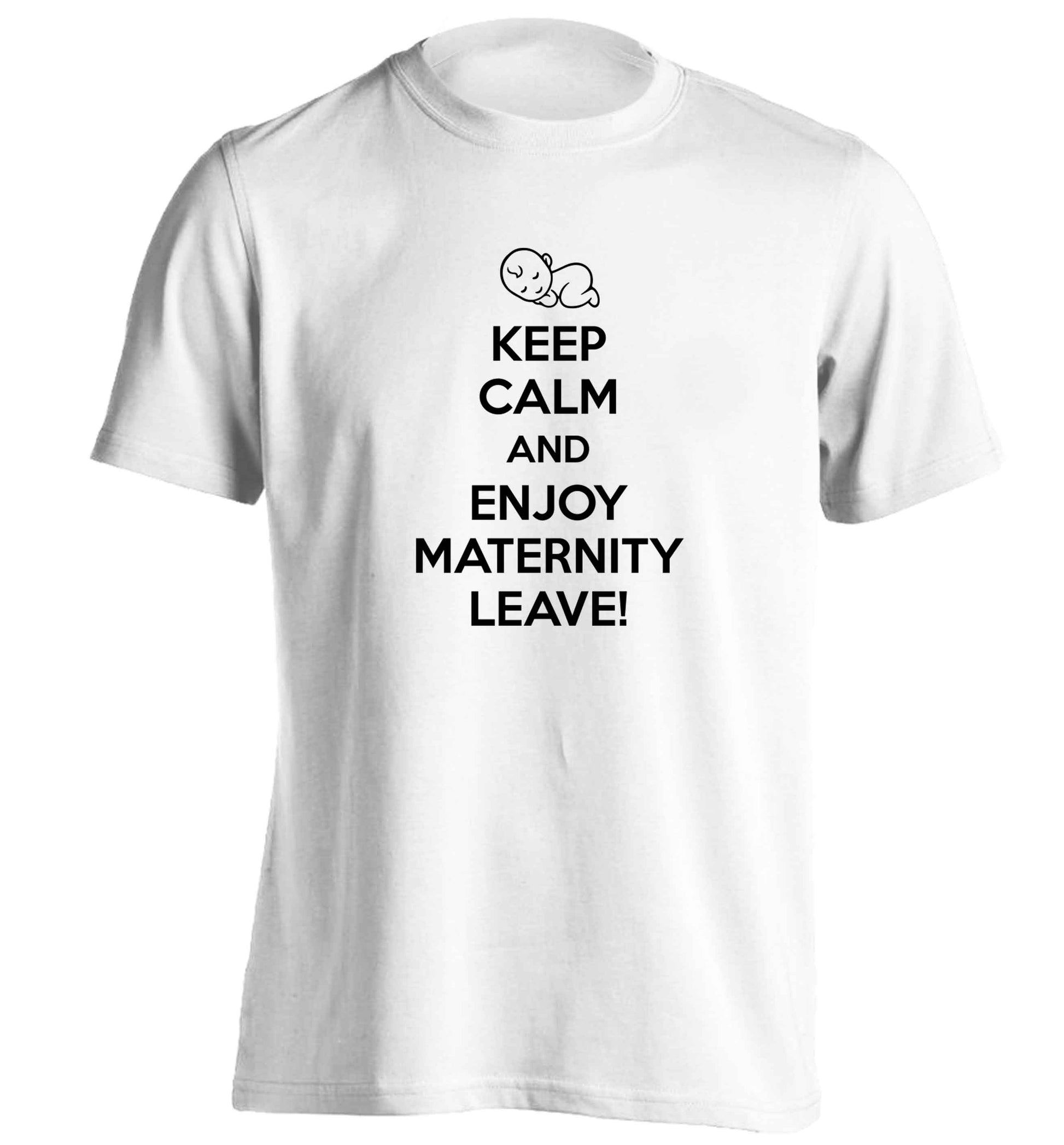 Keep calm and enjoy maternity leave adults unisex white Tshirt 2XL