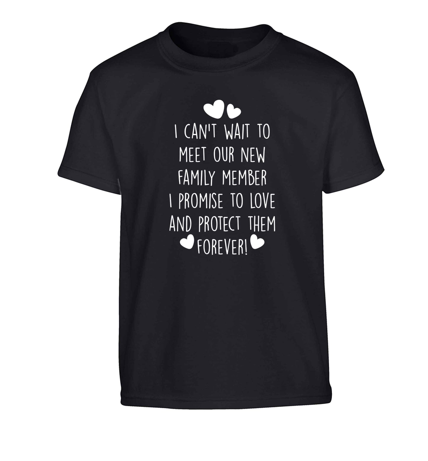 I can't wait to meet our new family member I promise to love and protect them foreverChildren's black Tshirt 12-13 Years