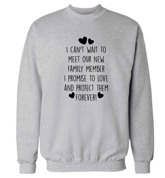 I can't wait to meet our new family member I promise to love and protect them foreverAdult's unisex grey Sweater 2XL