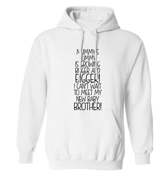 Mummy's tummy is growing bigger and bigger I can't wait to meet my new baby brother! adults unisex white hoodie 2XL