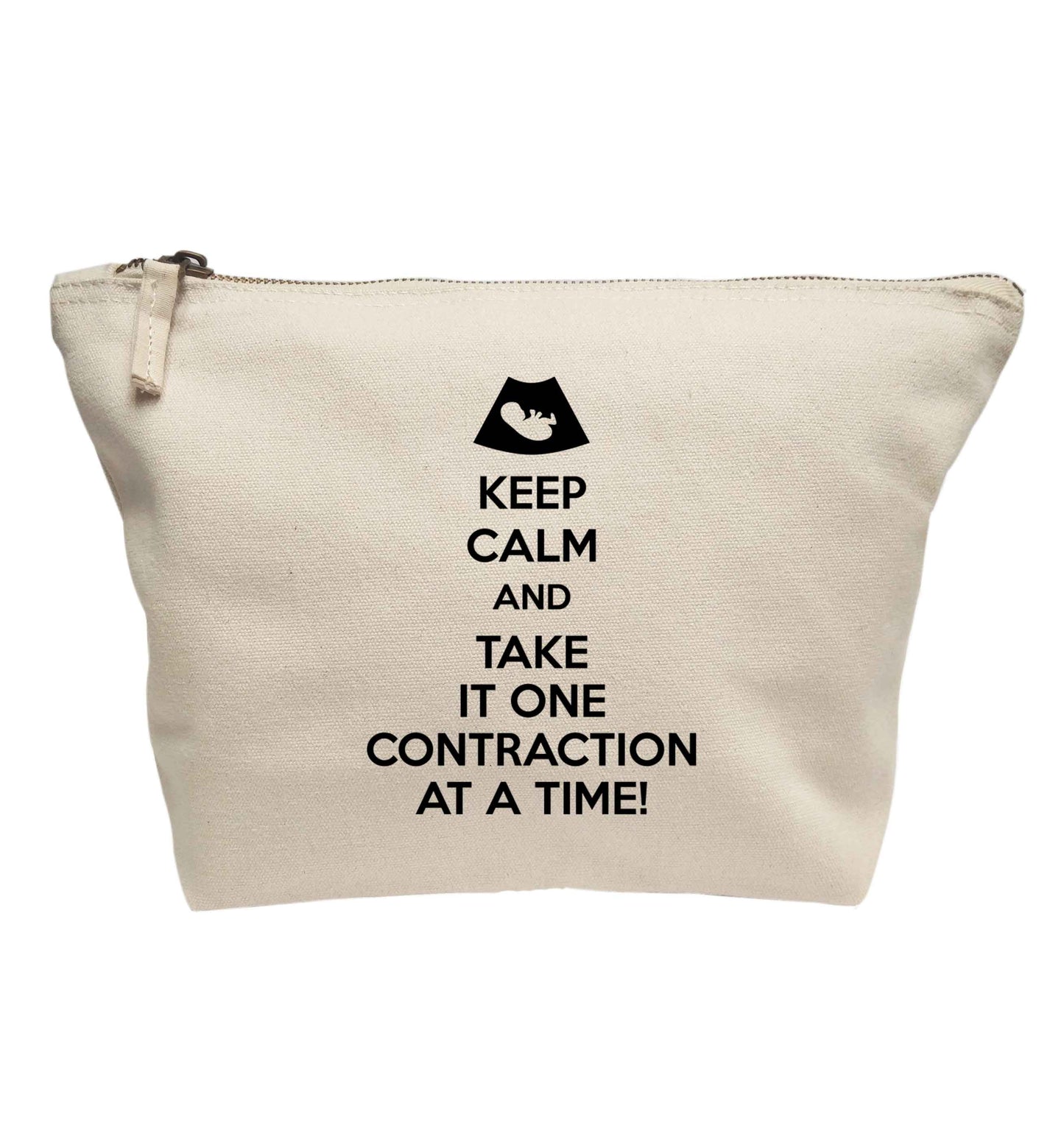 Keep calm and take it one contraction at a time | makeup / wash bag